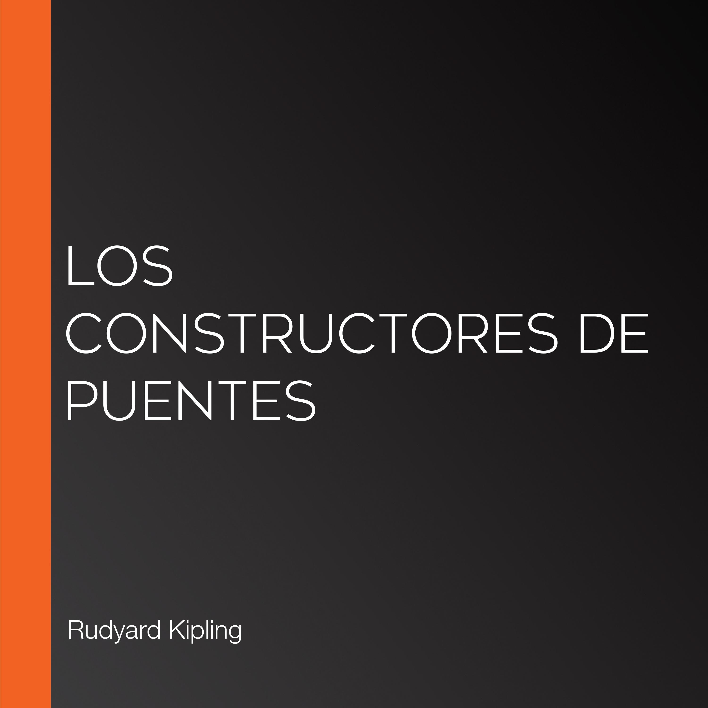 Los constructores de puentes