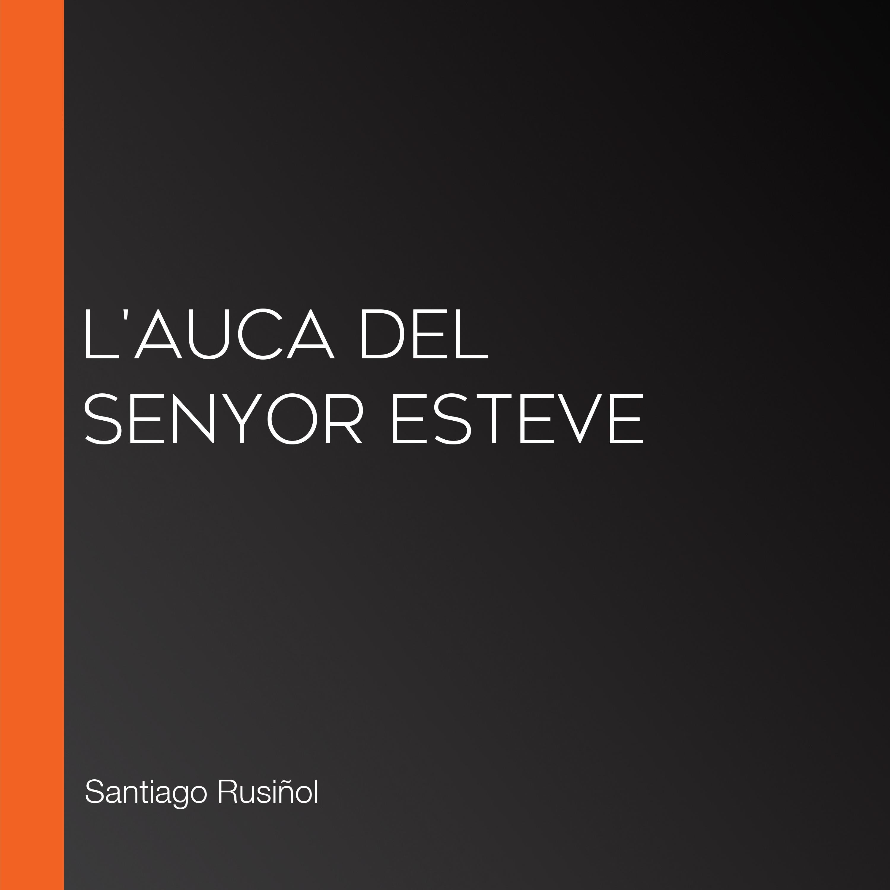 L'auca del senyor Esteve