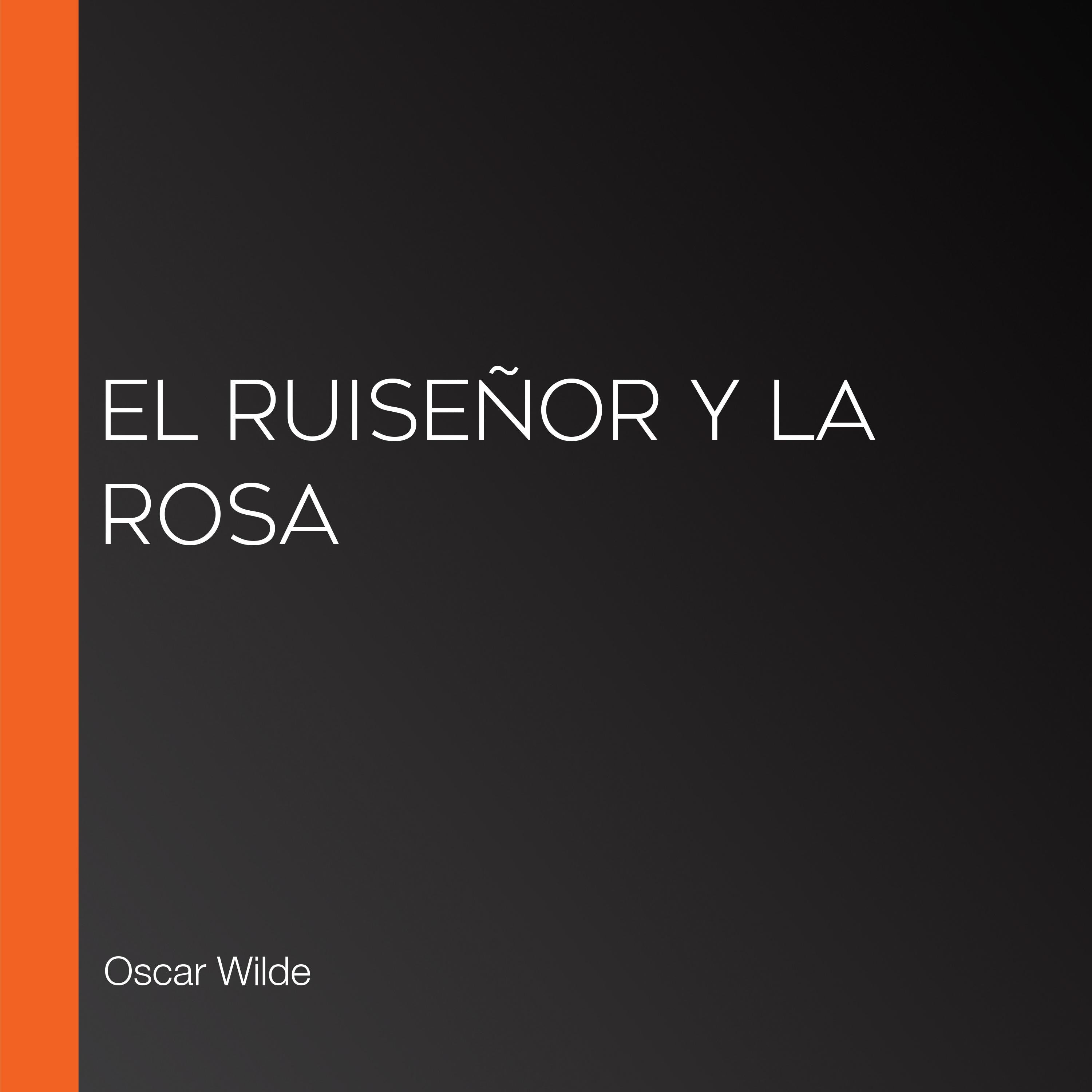 El ruiseñor y la rosa