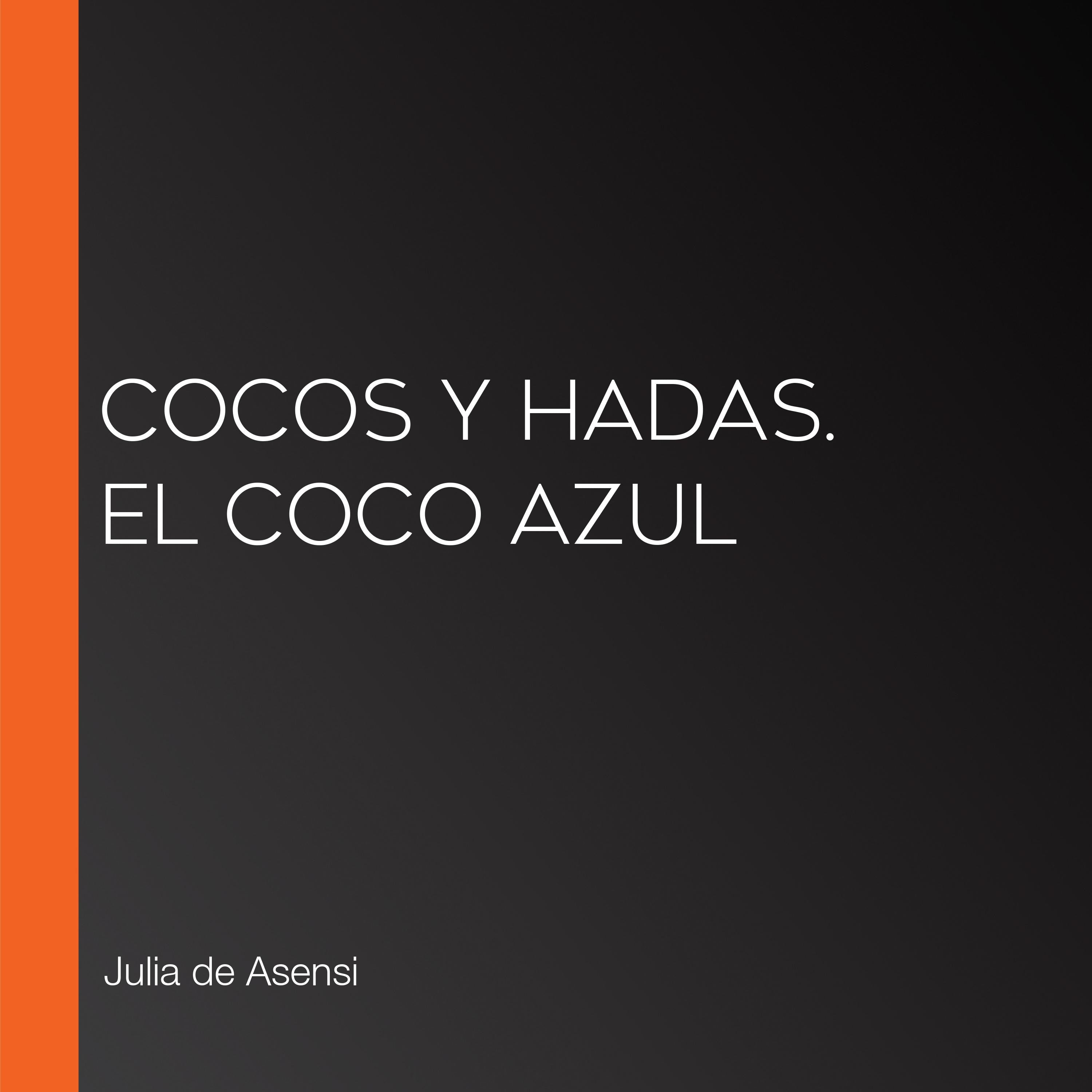 Cocos y Hadas. El coco azul