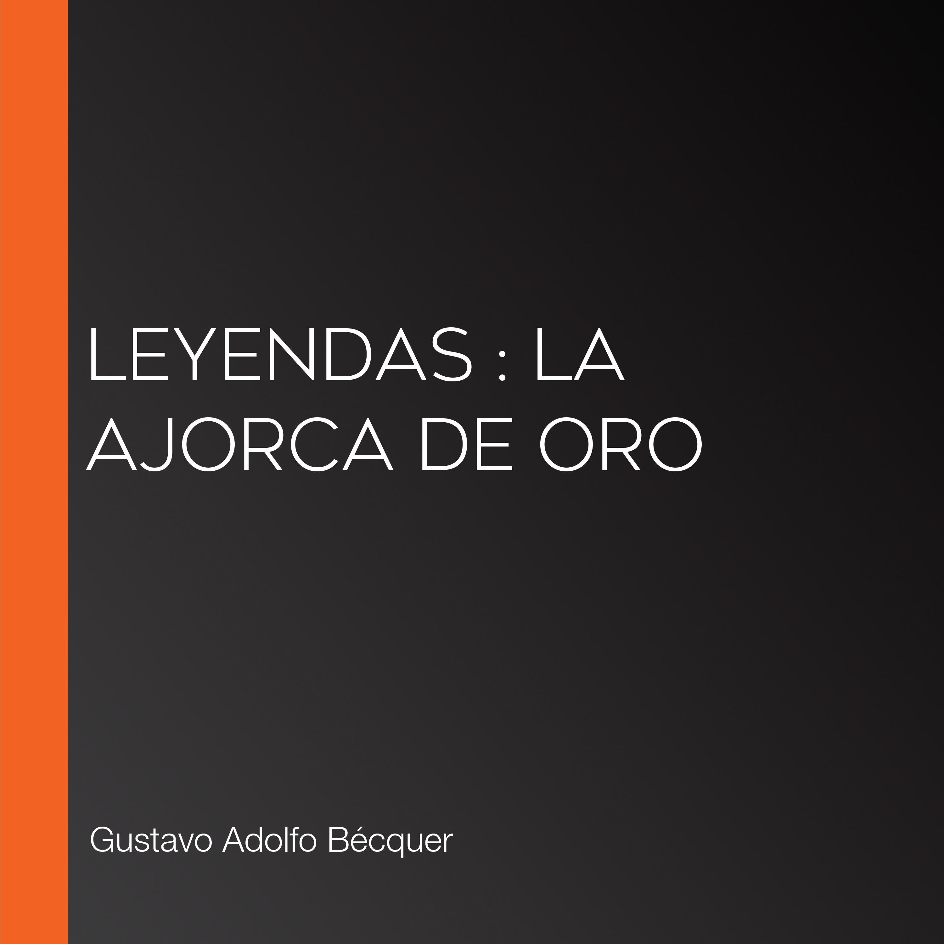 Leyendas : La ajorca de oro