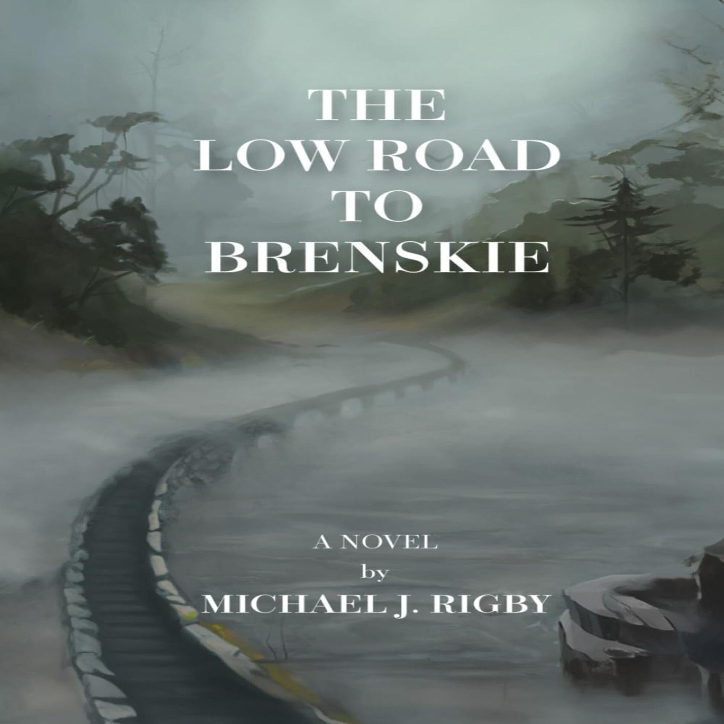 The Low Road to Brenskie