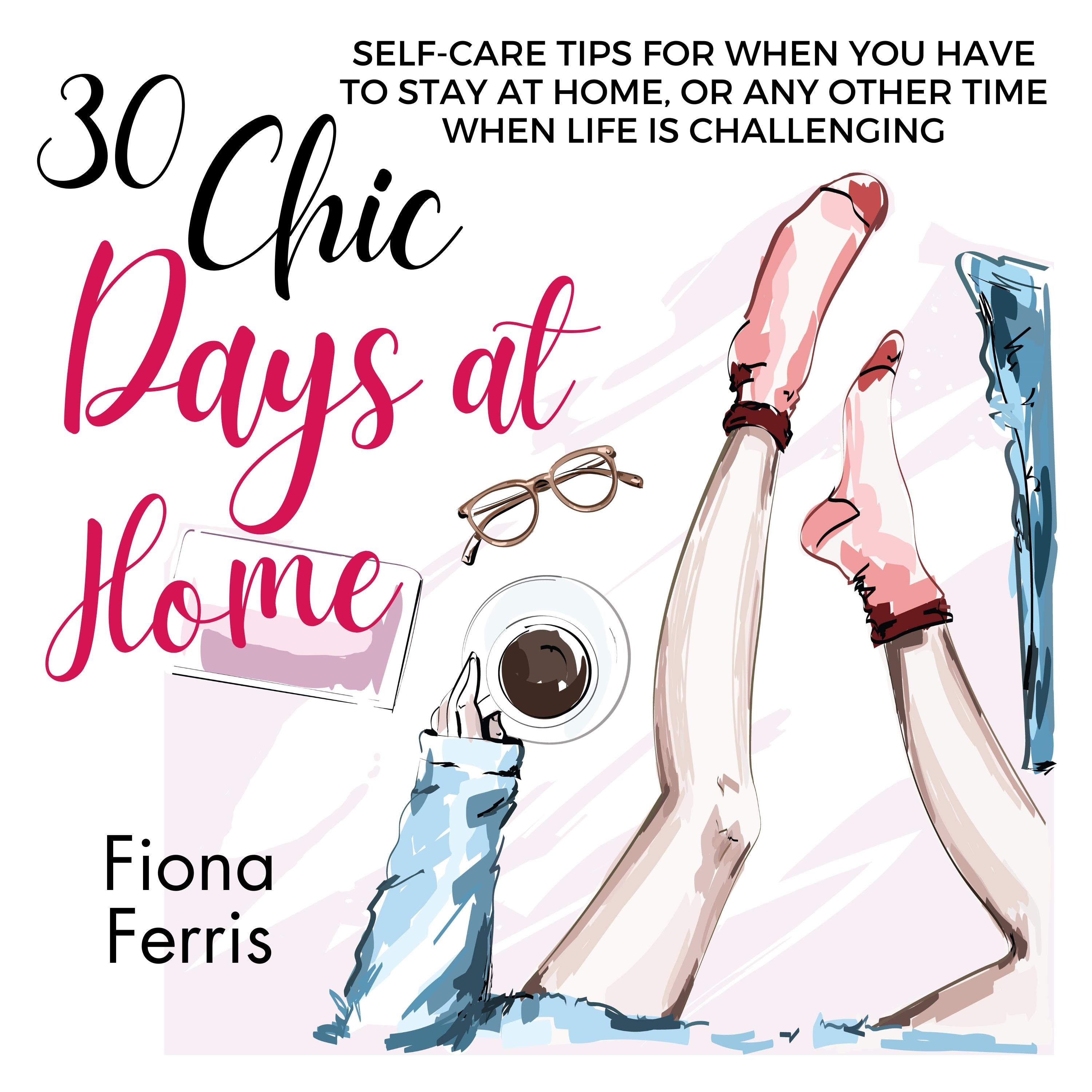 30 Chic Days at Home