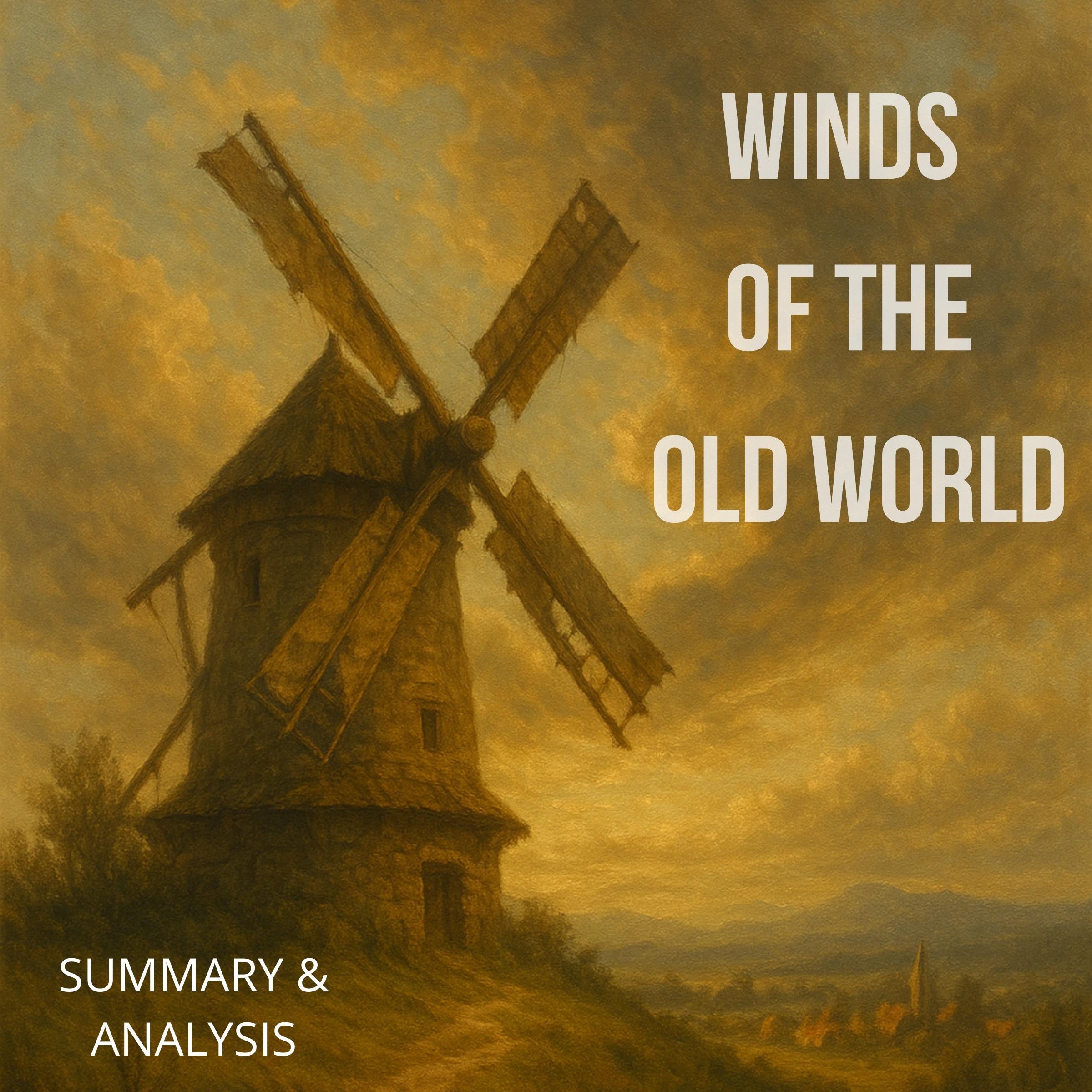 Winds of the Old World: Book summary & analysis
