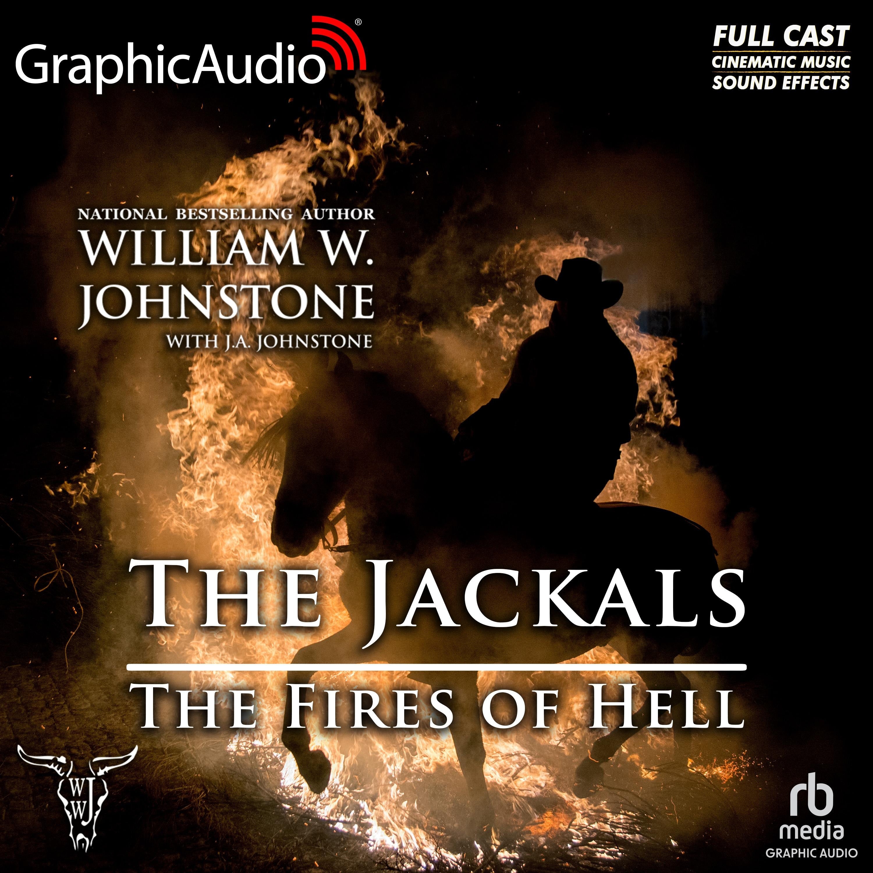 The Fires of Hell [Dramatized Adaptation]