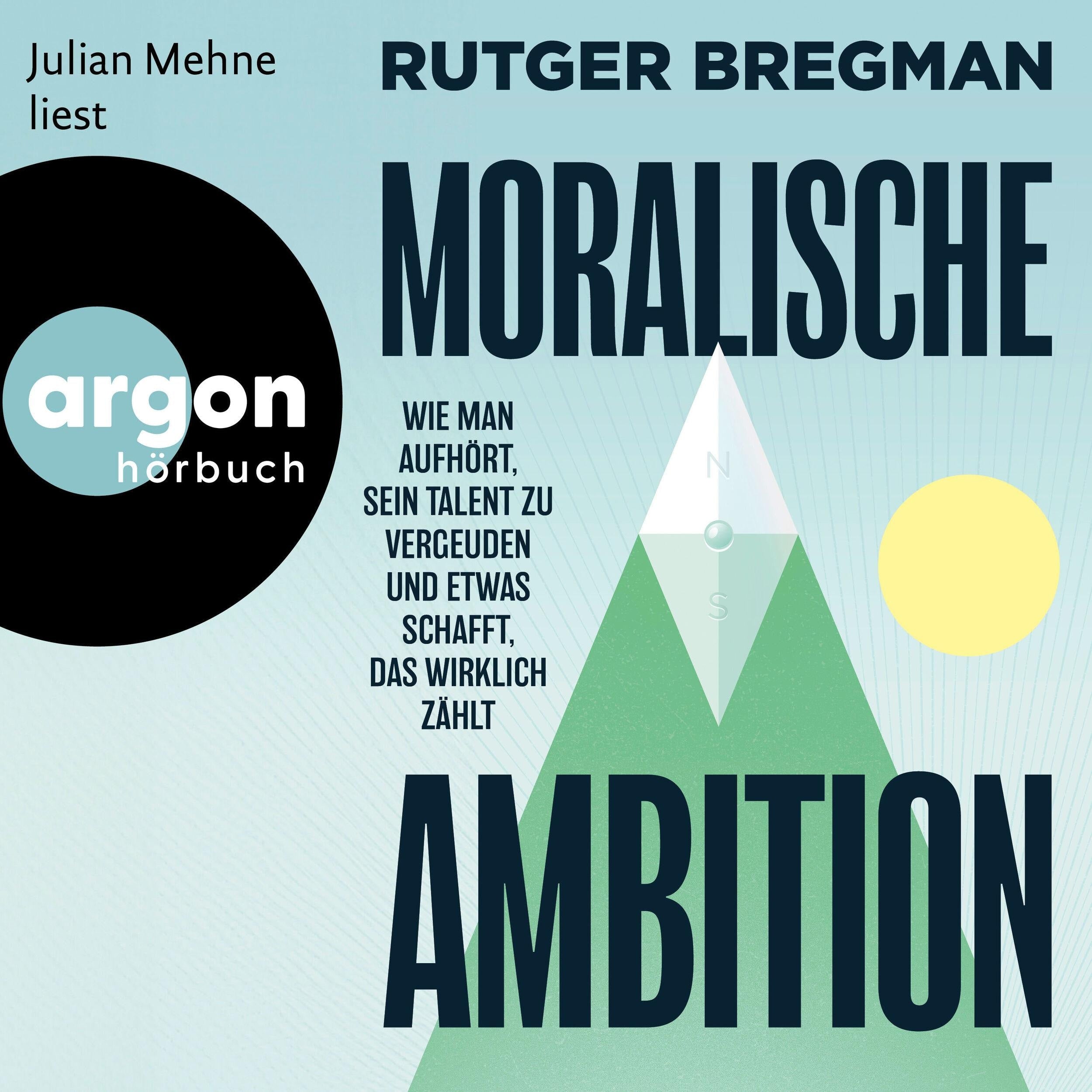 Moralische Ambition - Wie man aufhört, sein Talent zu vergeuden und etwas schafft, das wirklich zählt (Autorisierte Lesefassung)
