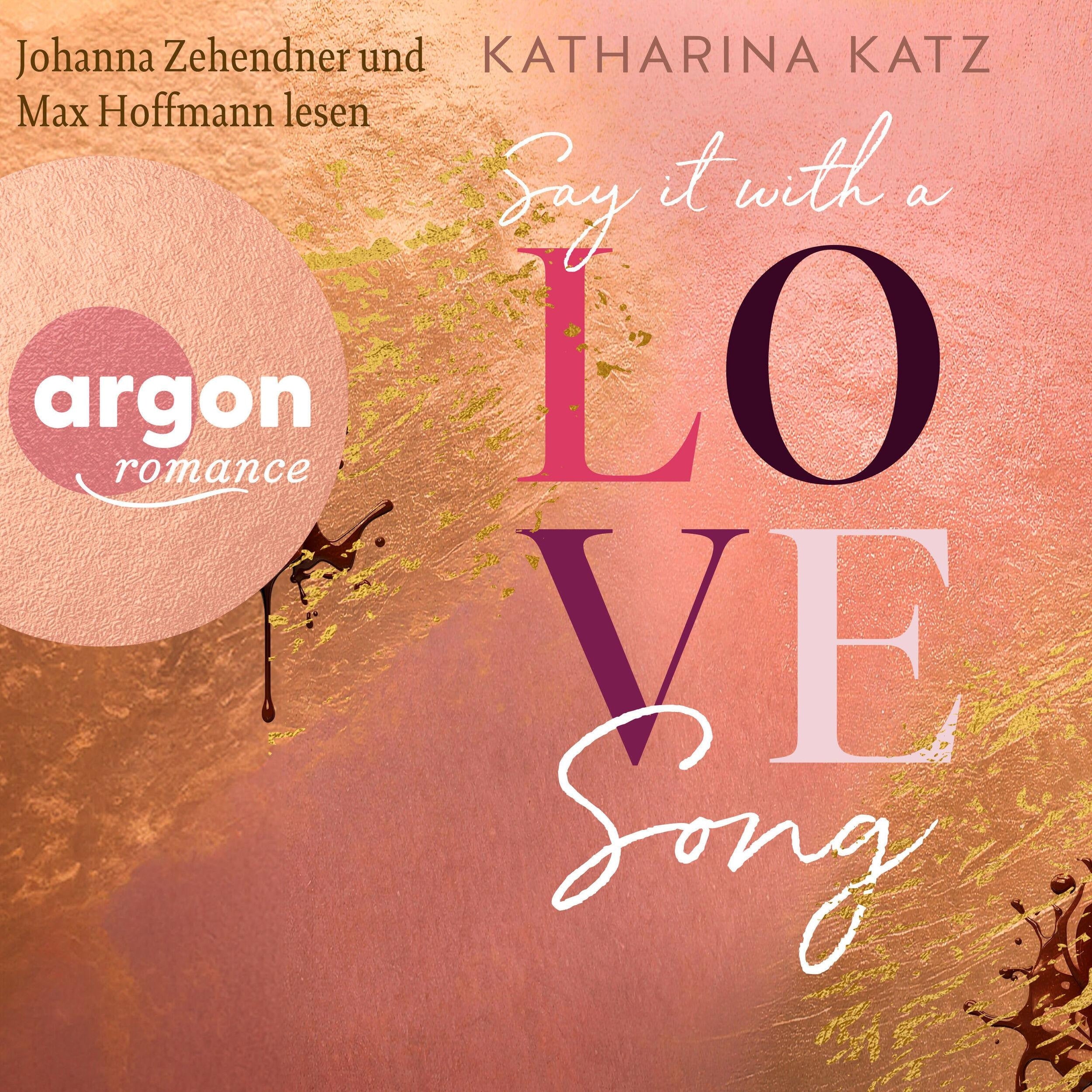 Say It With A Love Song - GU New Adult (Ungekürzte Lesung)