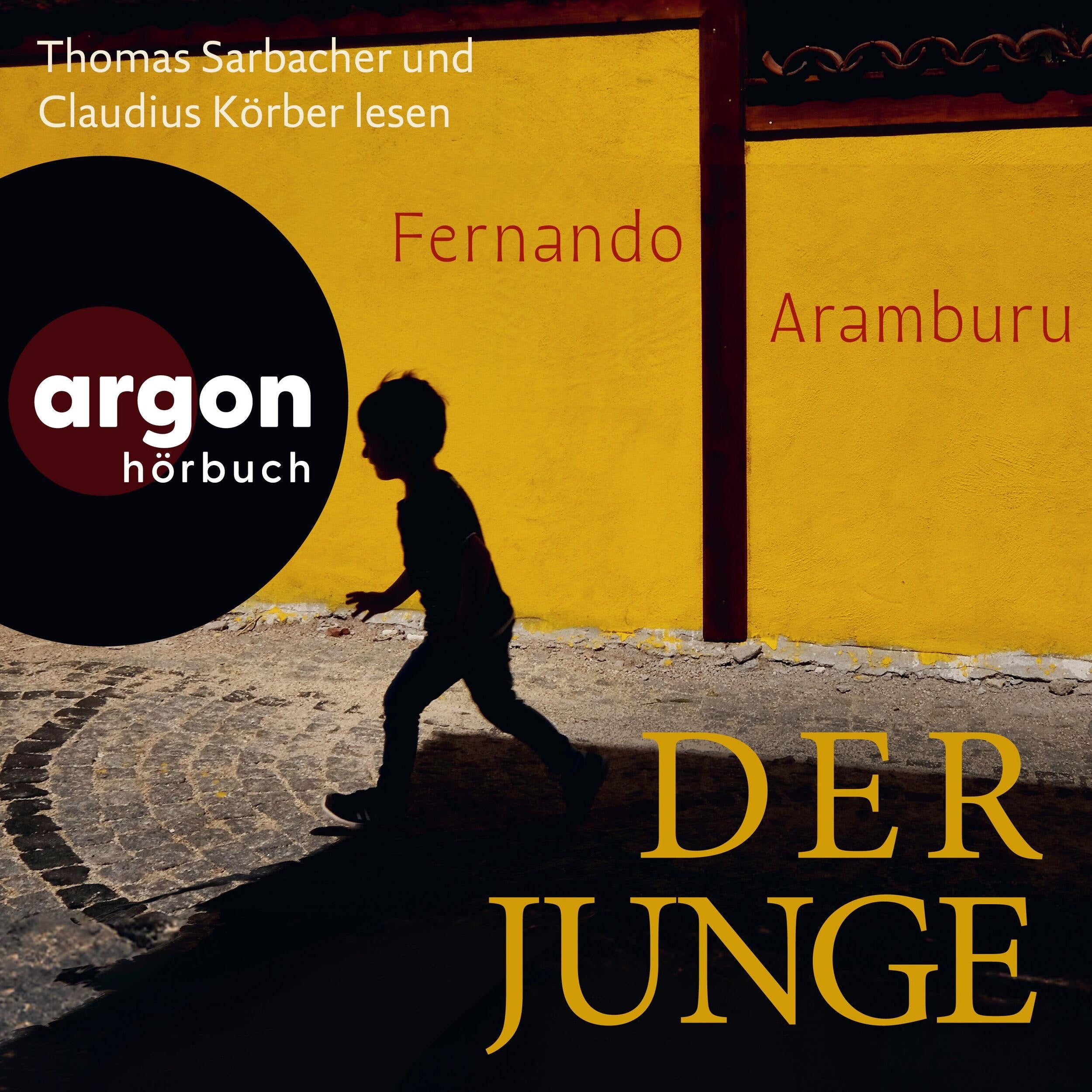 Der Junge (Ungekürzte Lesung)