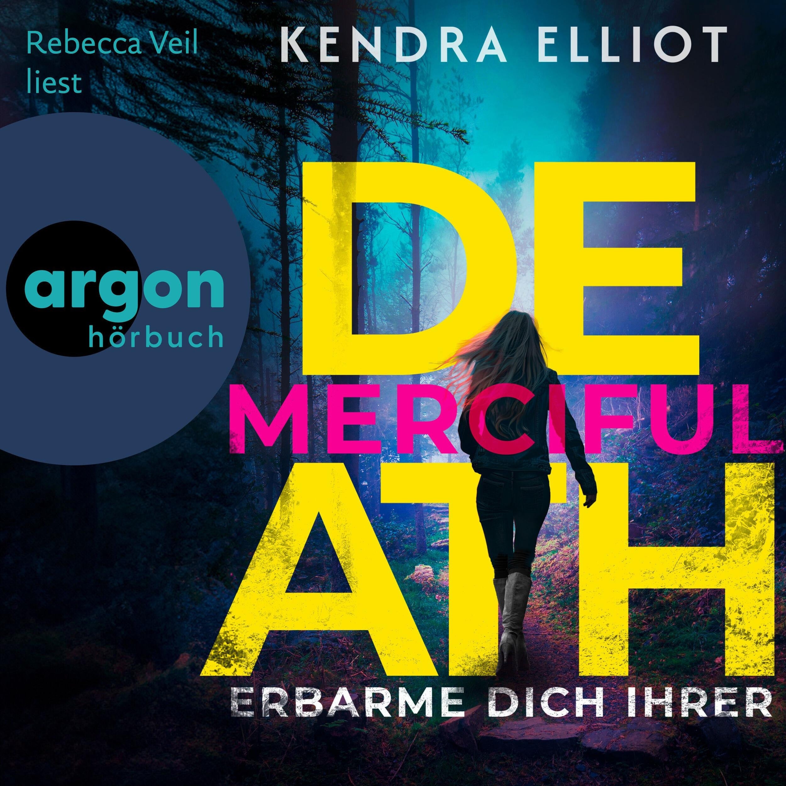 Merciful Death - Erbarme dich ihrer - Die Mercy Kilpatrick Serie, Band 1 (Ungekürzte Lesung)