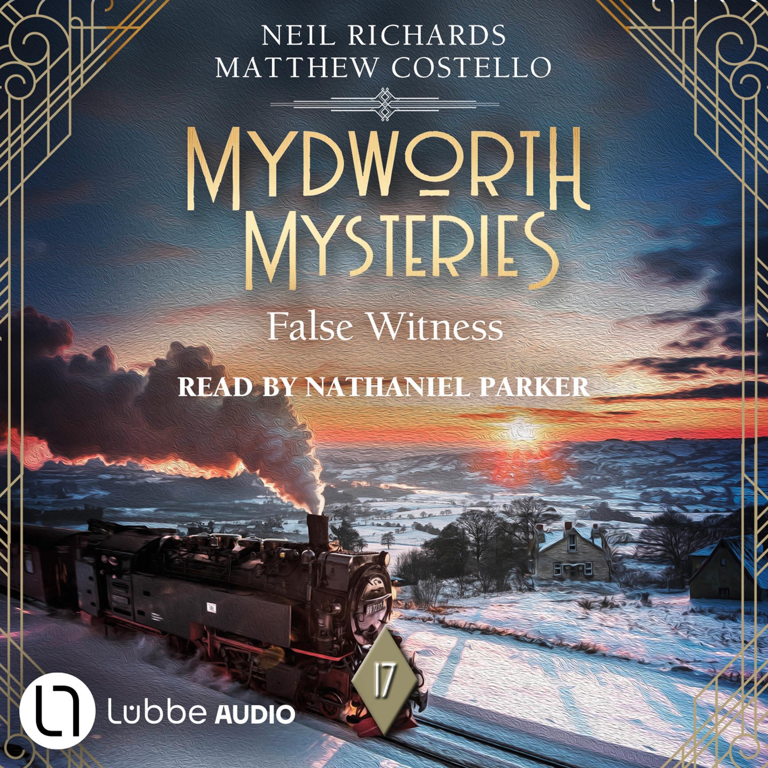 False Witness - Mydworth Mysteries - A Cosy Historical Mystery Series, Episode 17 (Unabridged)