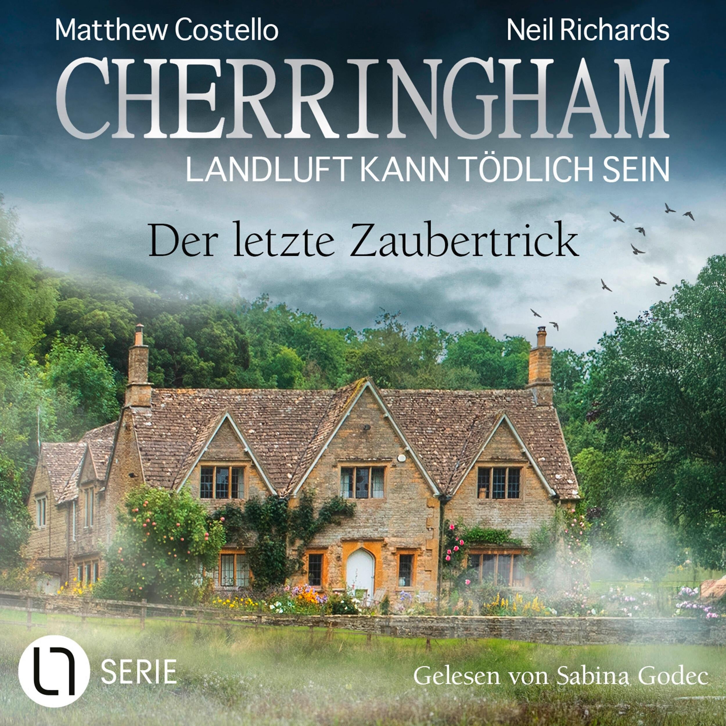 Der letzte Zaubertrick - Cherringham - Landluft kann tödlich sein, Folge 48 (Ungekürzt)