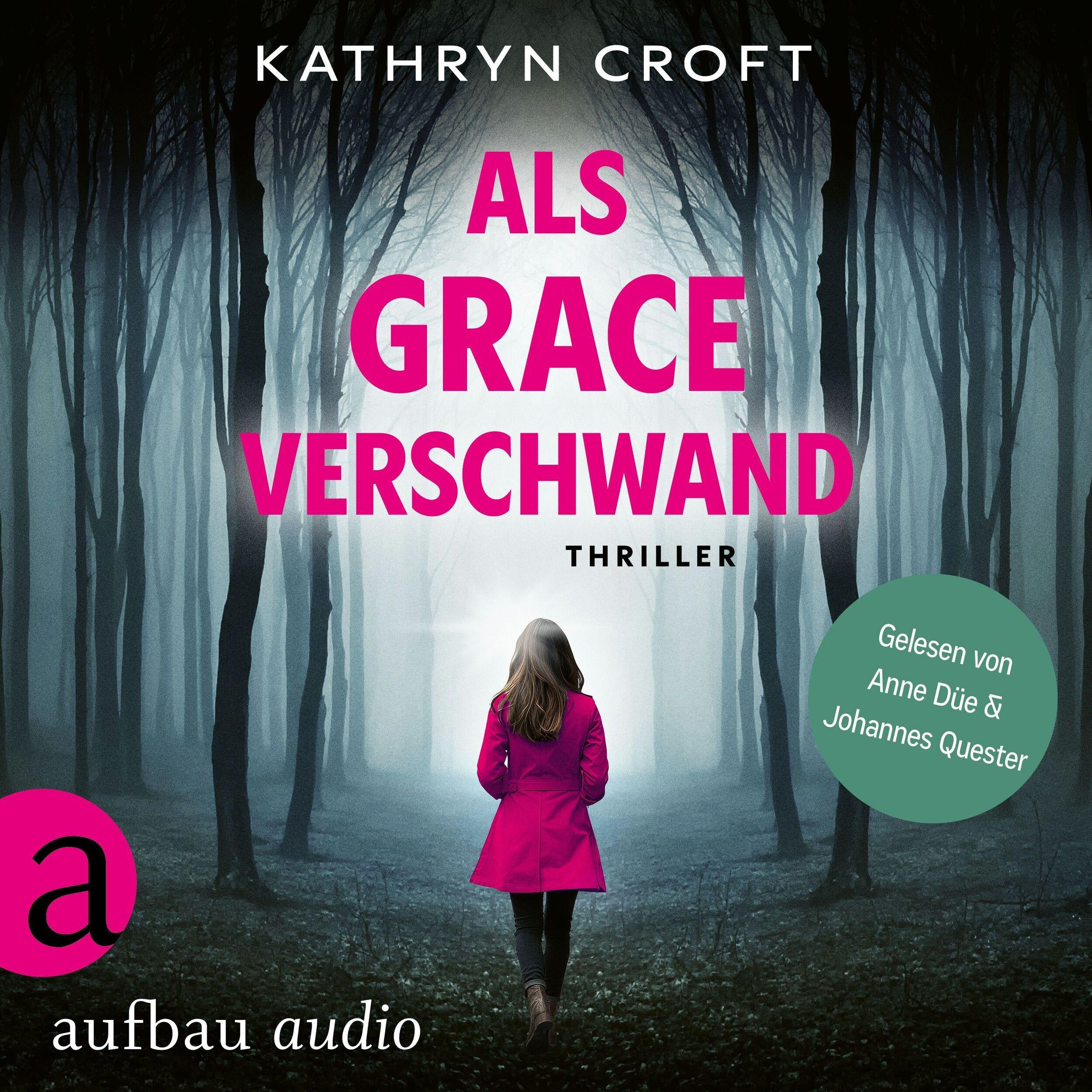 Als Grace verschwand - Thriller (Ungekürzt)