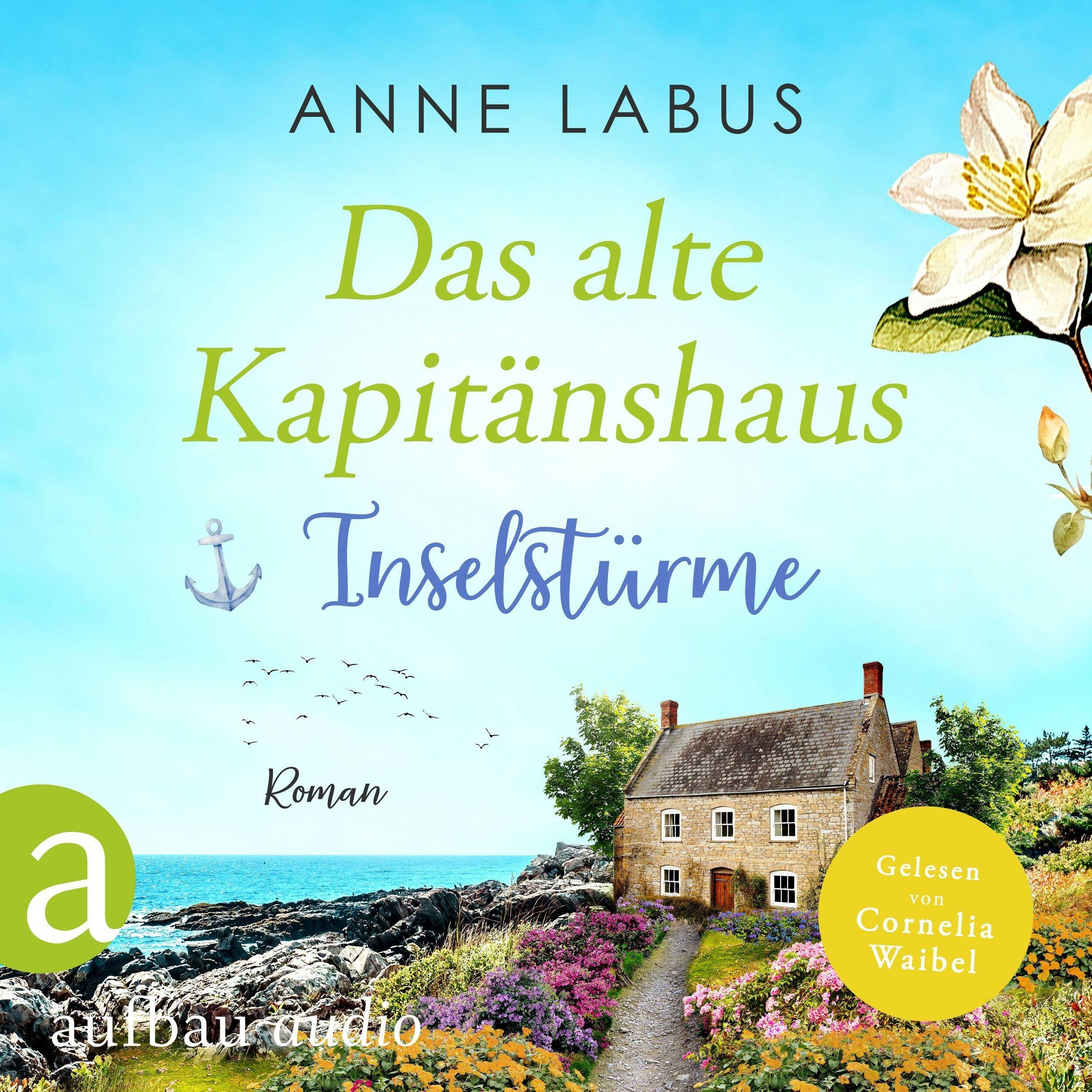 Das alte Kapitänshaus - Inselstürme - Jersey-Träume, Band 2 (Ungekürzt)