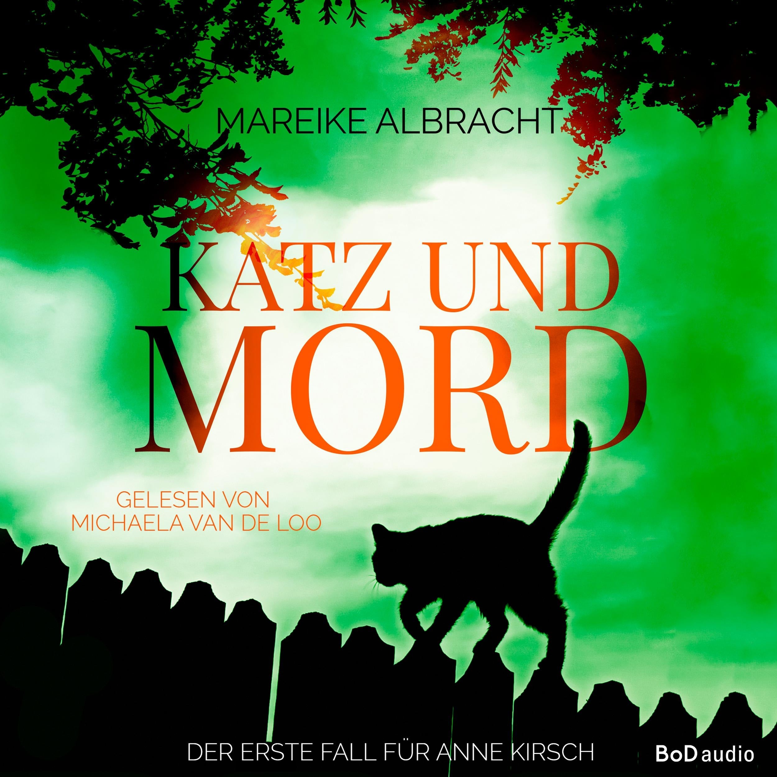 Katz und Mord - Ein Fall für Anne Kirsch - Ein Sauerlandkrimi, Band 1 (Ungekürzt)