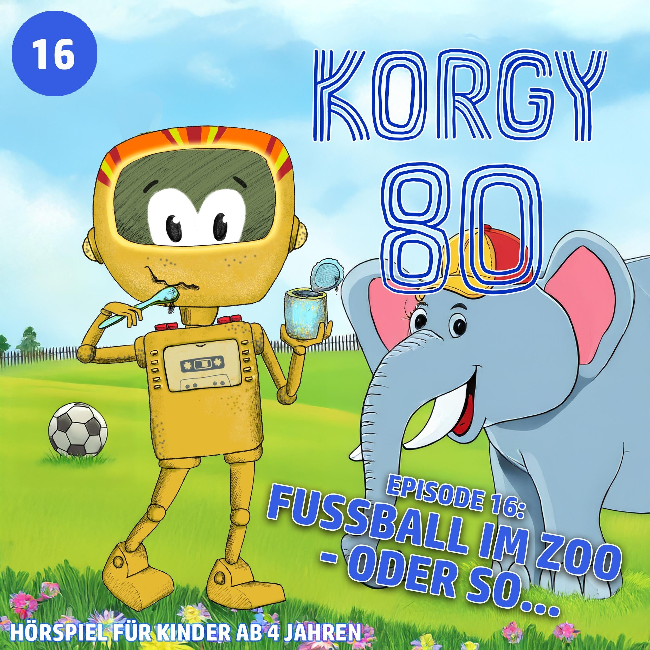 Korgy 80, Episode 16: Fussball im Zoo - oder so... (ungekürzt)