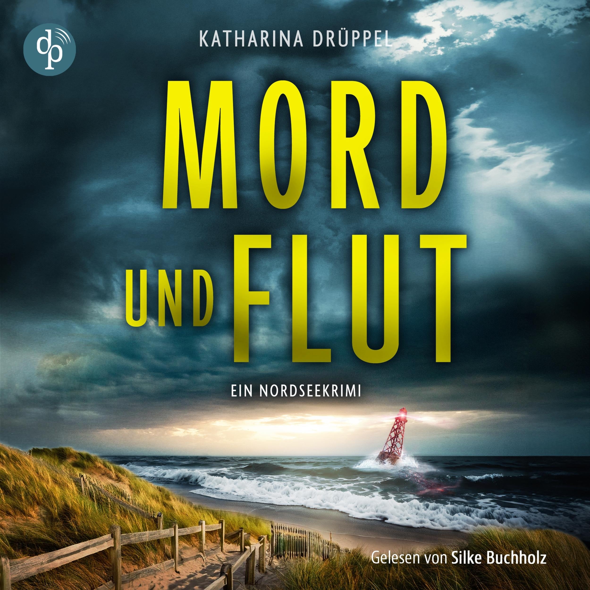 Mord und Flut - Krimi Hörbuch - Ein Nordseekrimi (Ungekürzt)