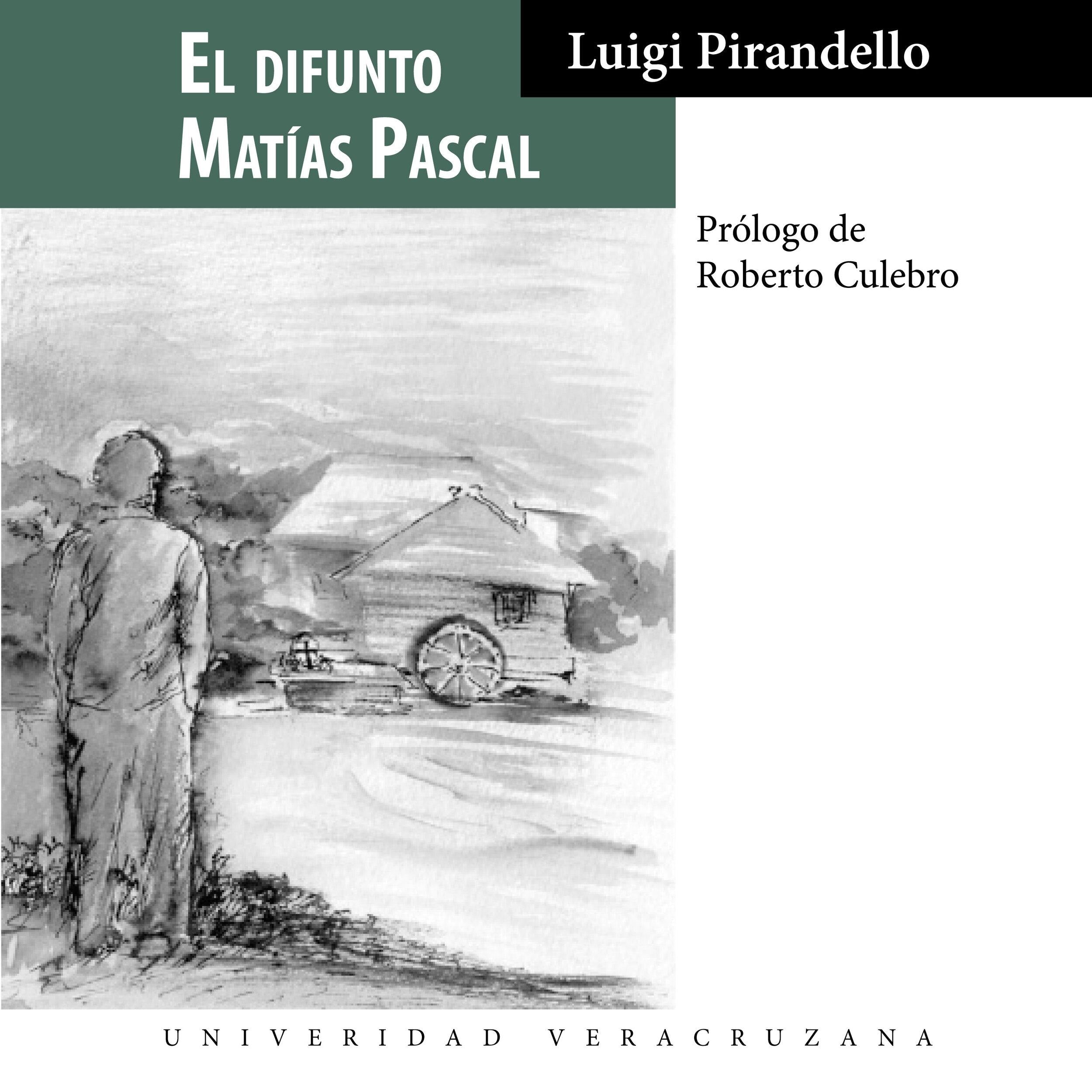 El difunto Matías Pascal (Completo)