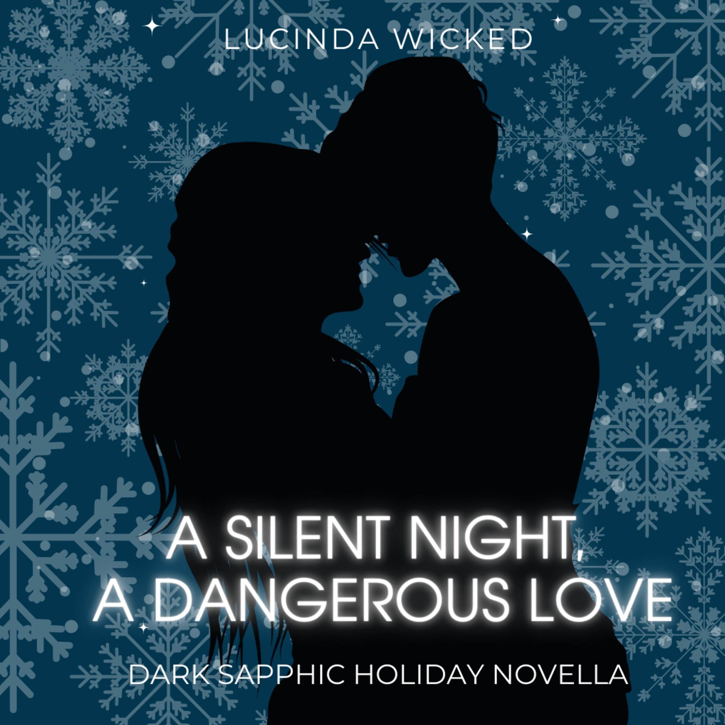 A Silent Night, A Dangerous Love