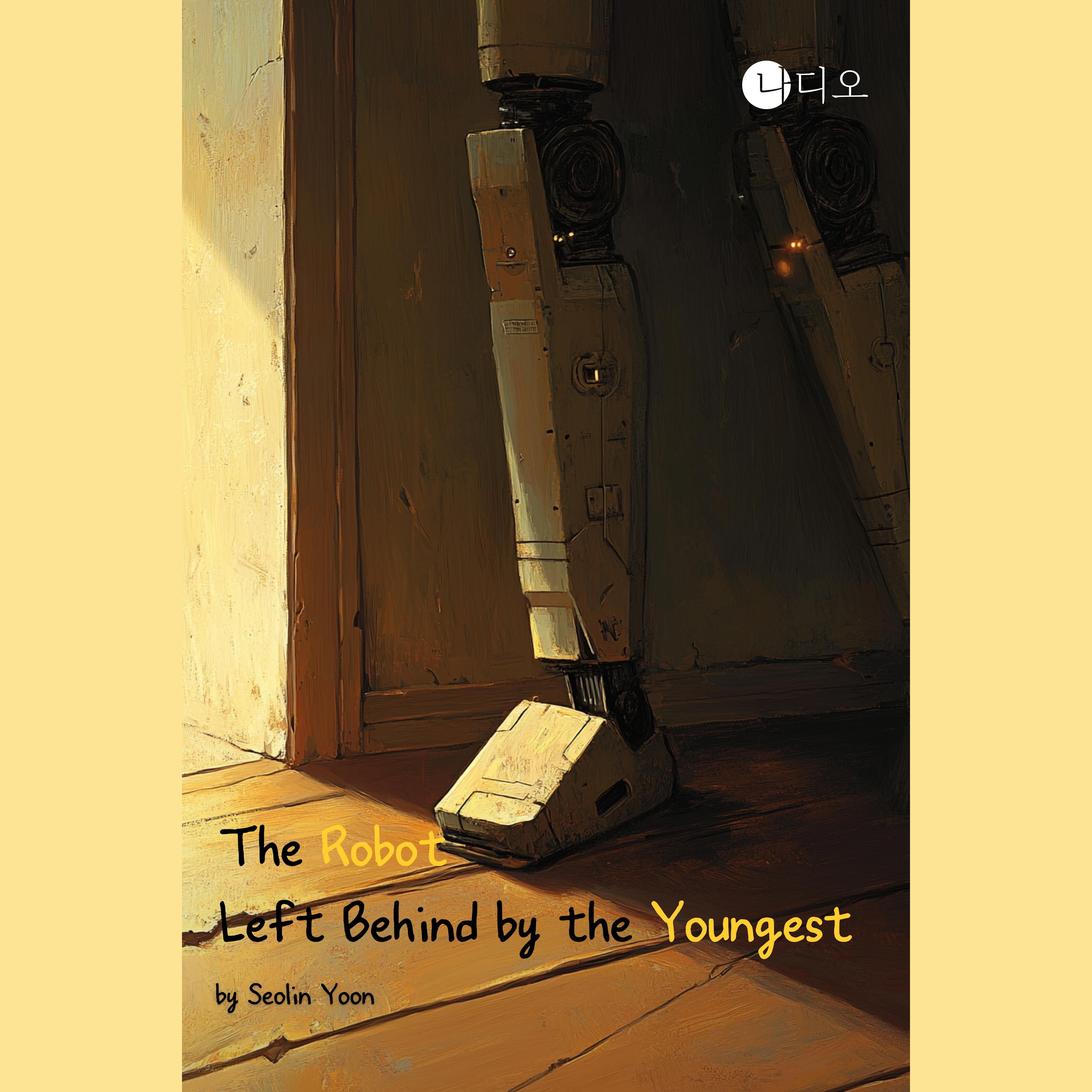 The robot left behind by the yongest