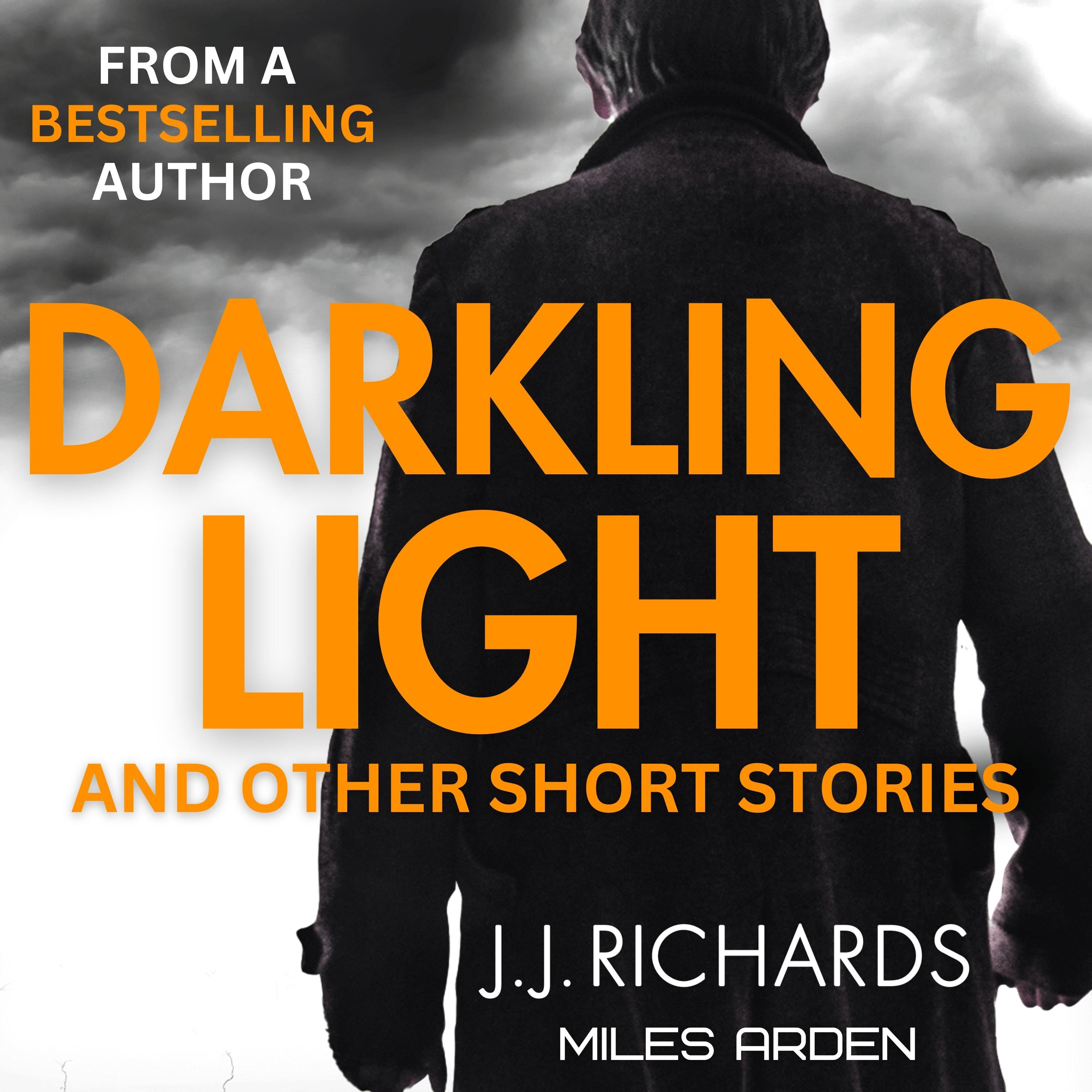 Darkling Light and Other Short Stories
