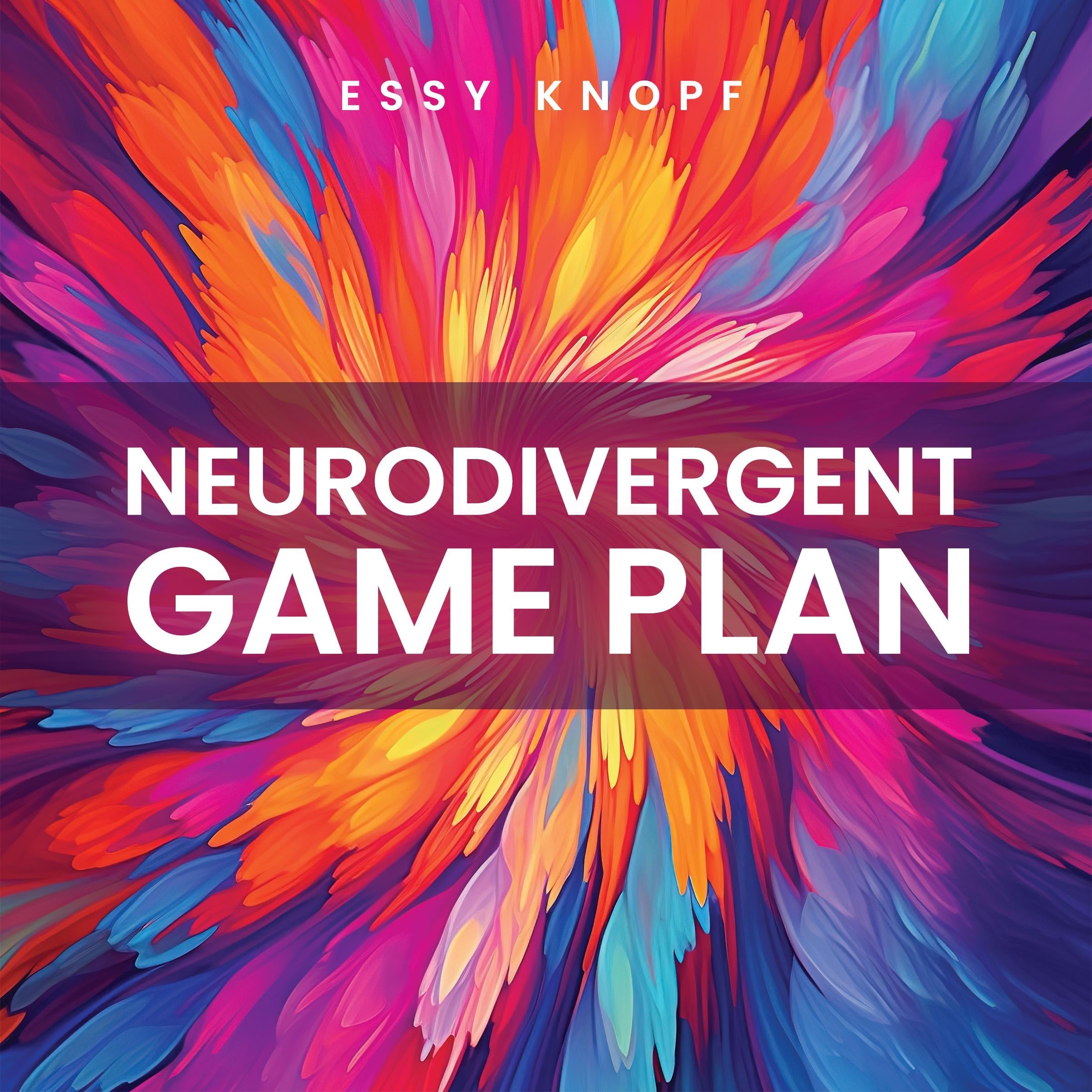Neurodivergent Game Plan