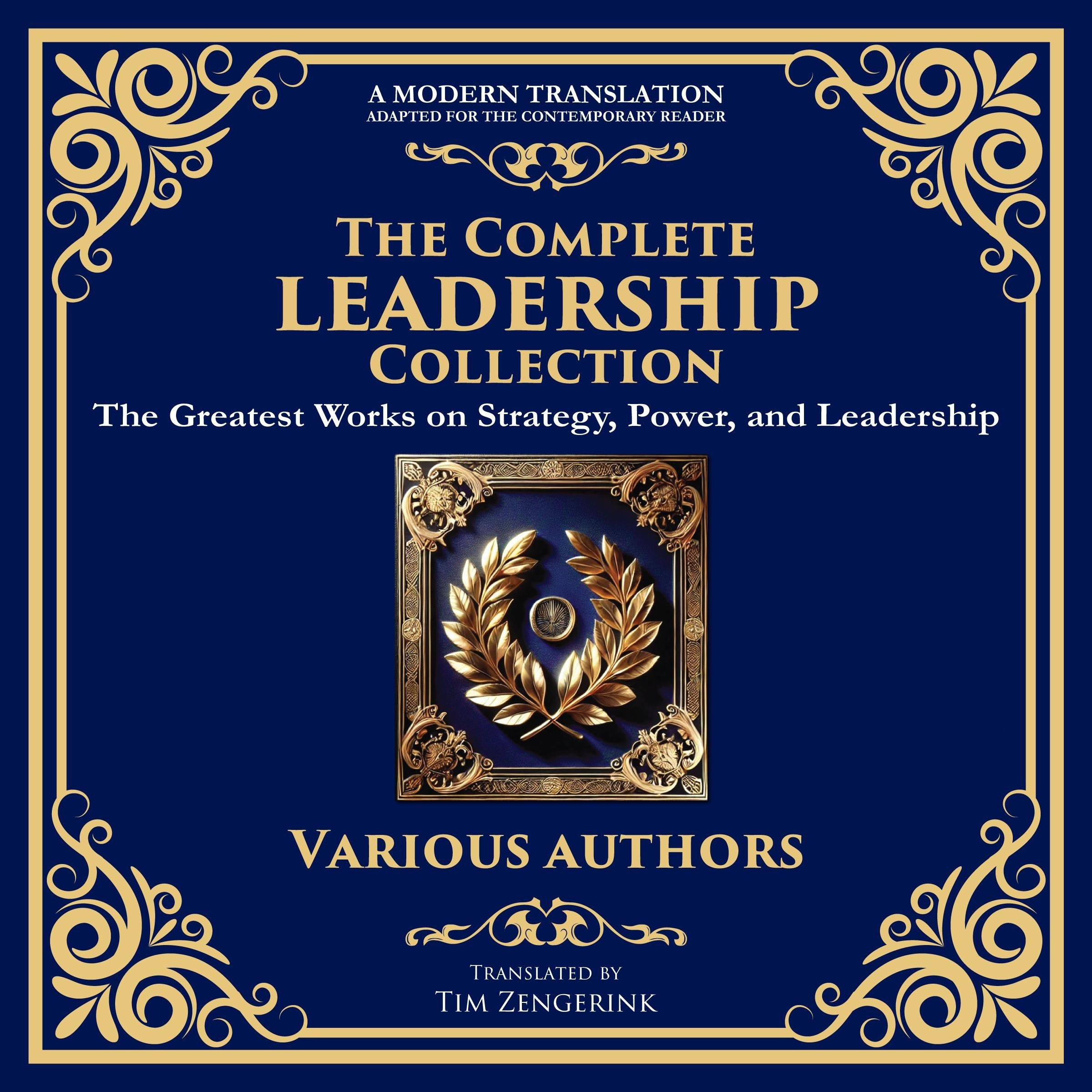 The Complete Leadership Collection
