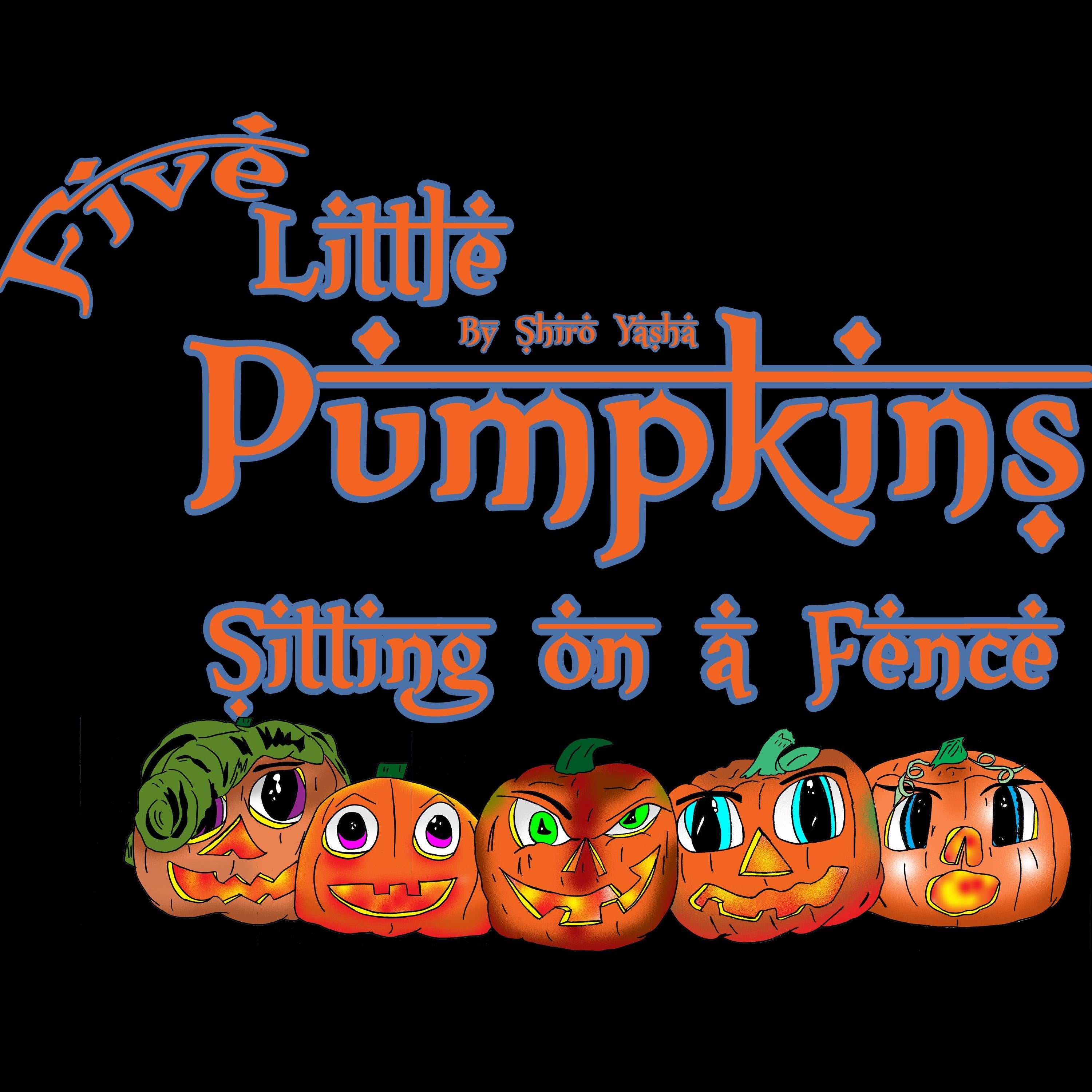 Five Little Pumpkins Sitting on a Fence