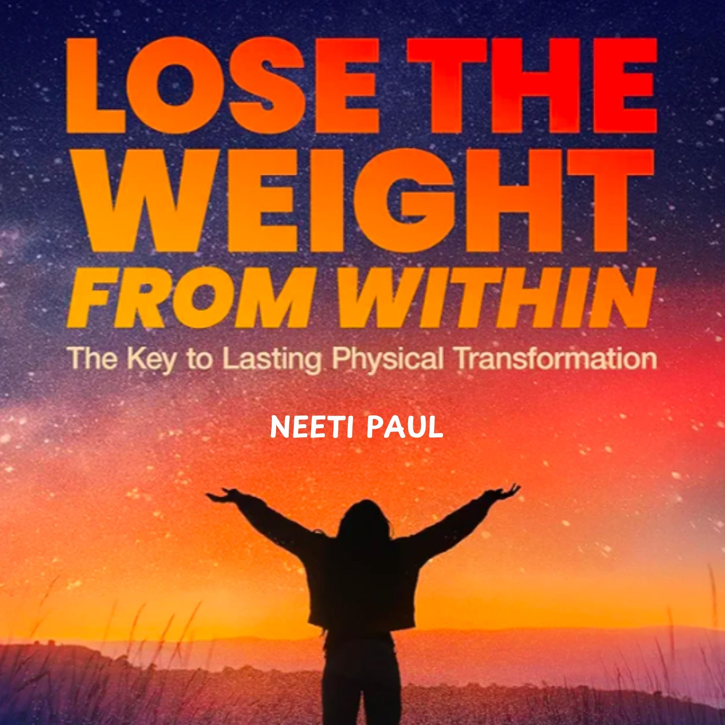 Lose the Weight from Within