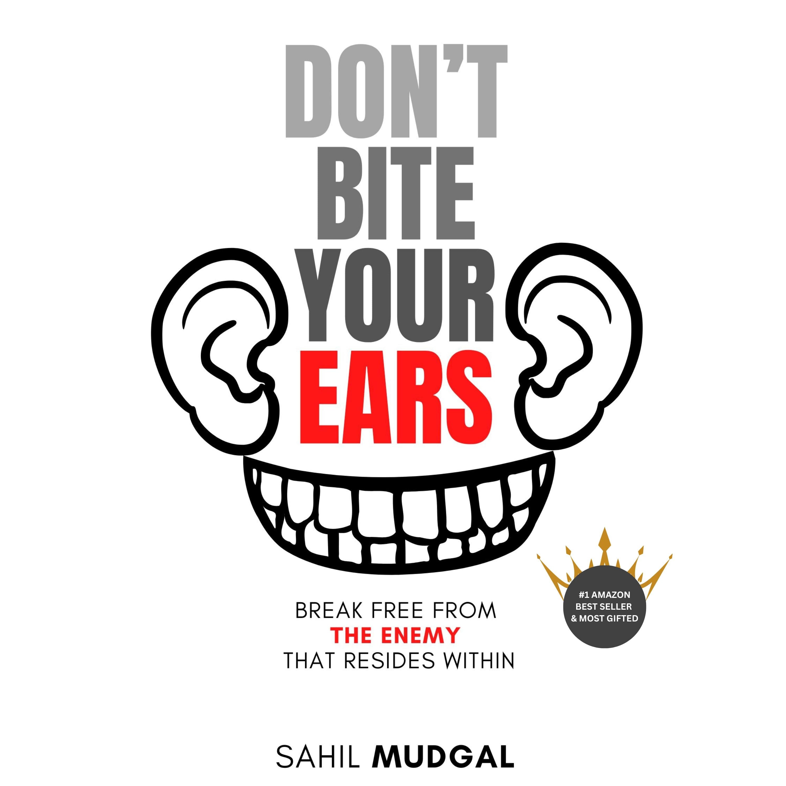 Don't Bite Your Ears