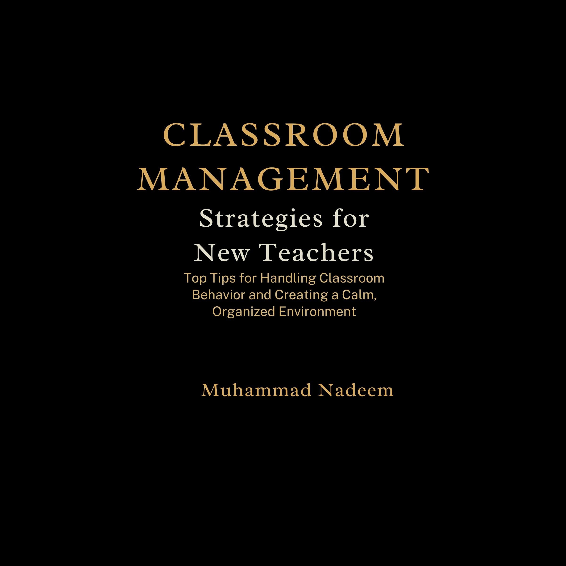 Classroom Management Strategies for New Teachers