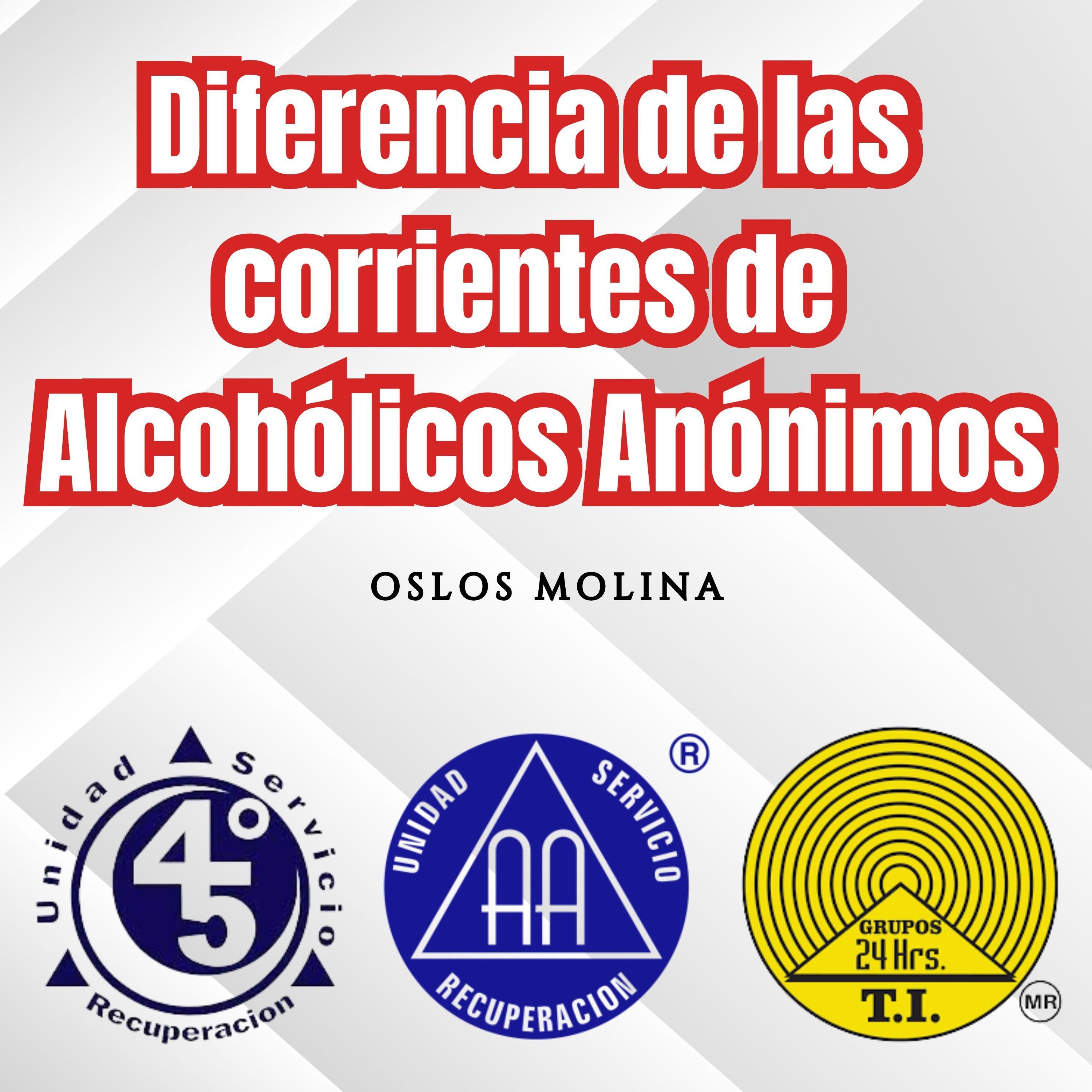 Diferencia de las corrientes de Alcohólicos Anónimos
