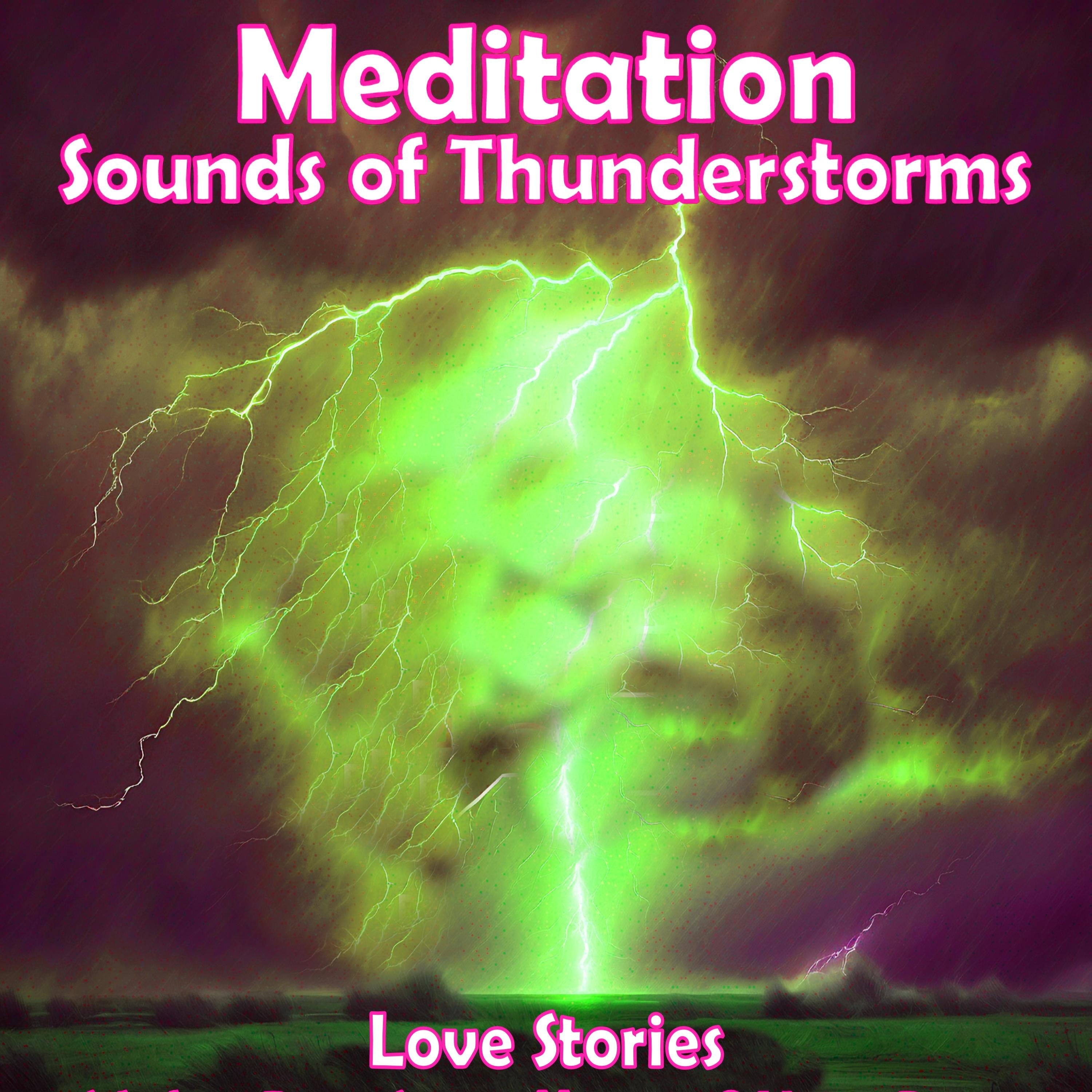 Meditation - Sounds of Thunderstorms