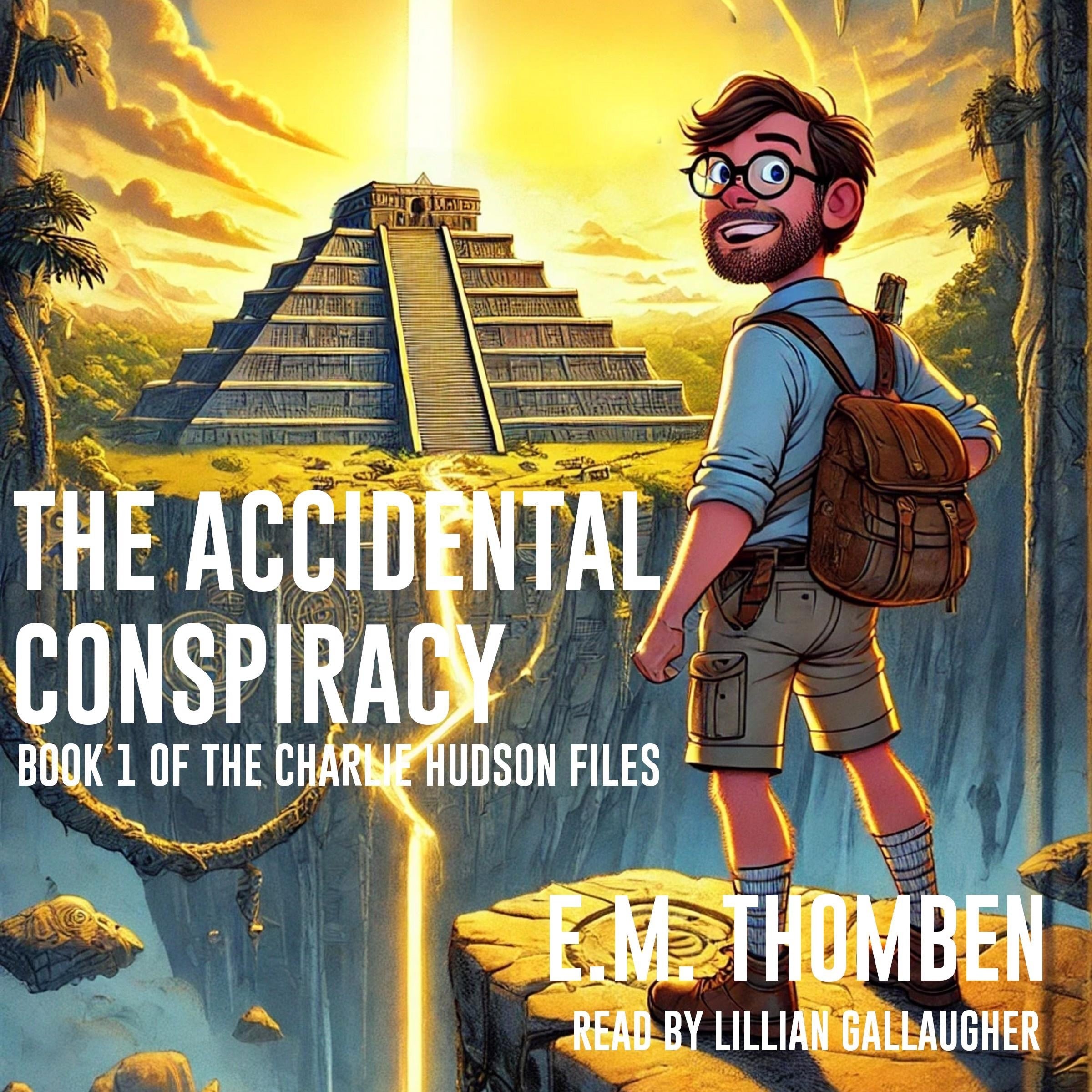 The Accidental Conspiracy