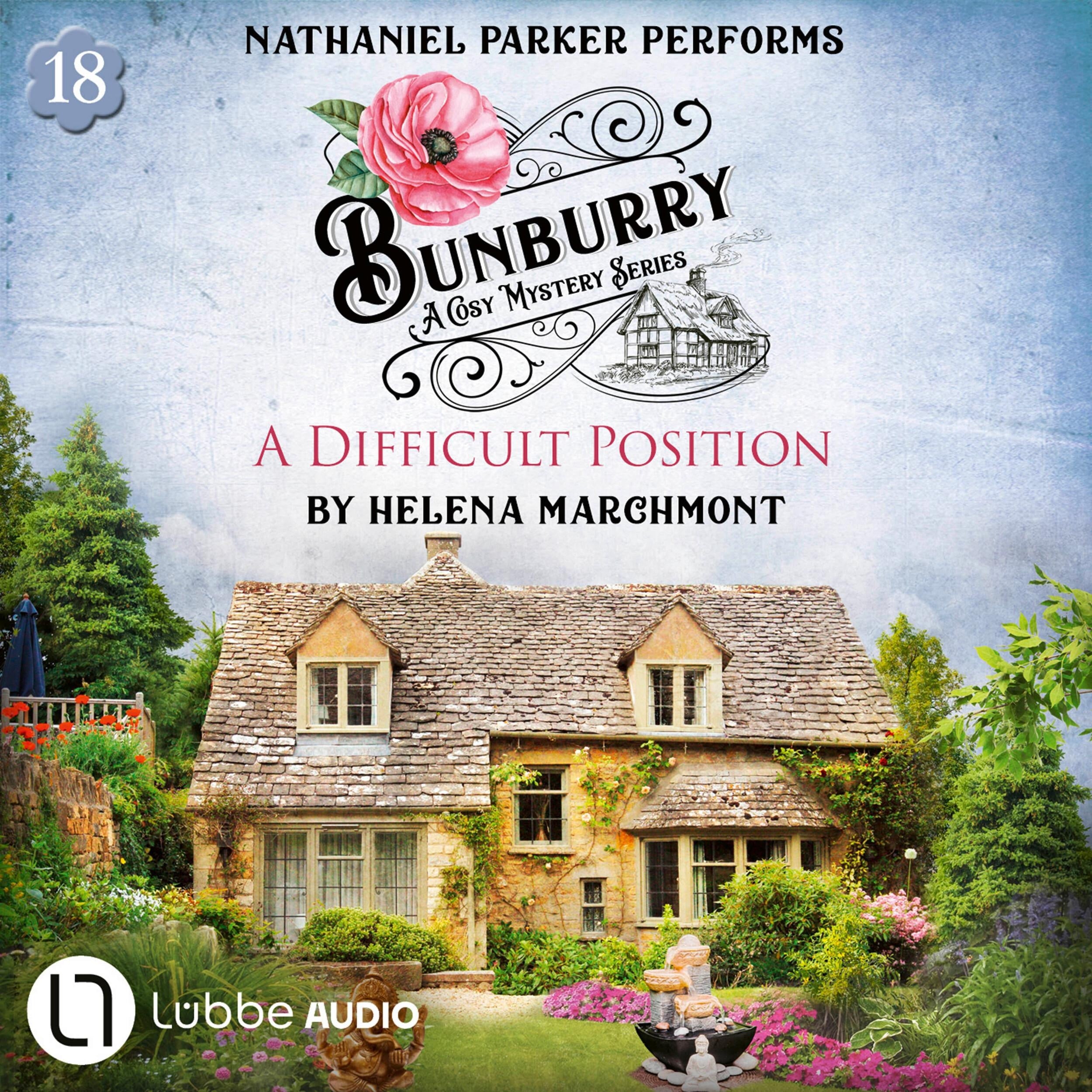 A Difficult Position - Bunburry - A Cosy Mystery Series, Episode 18 (Unabridged)
