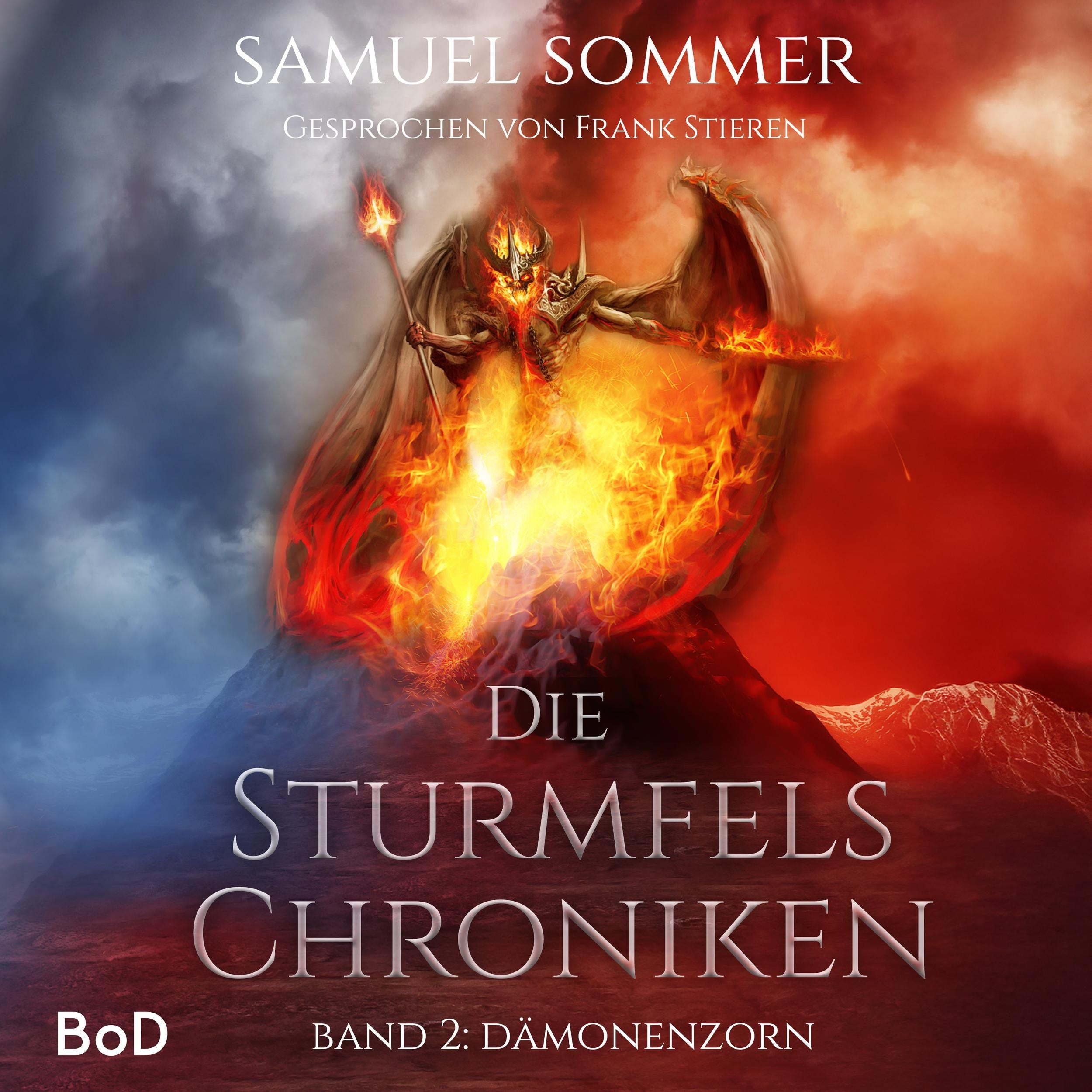 Dämonenzorn - Die Sturmfels Chroniken, Band 2 (Ungekürzt)