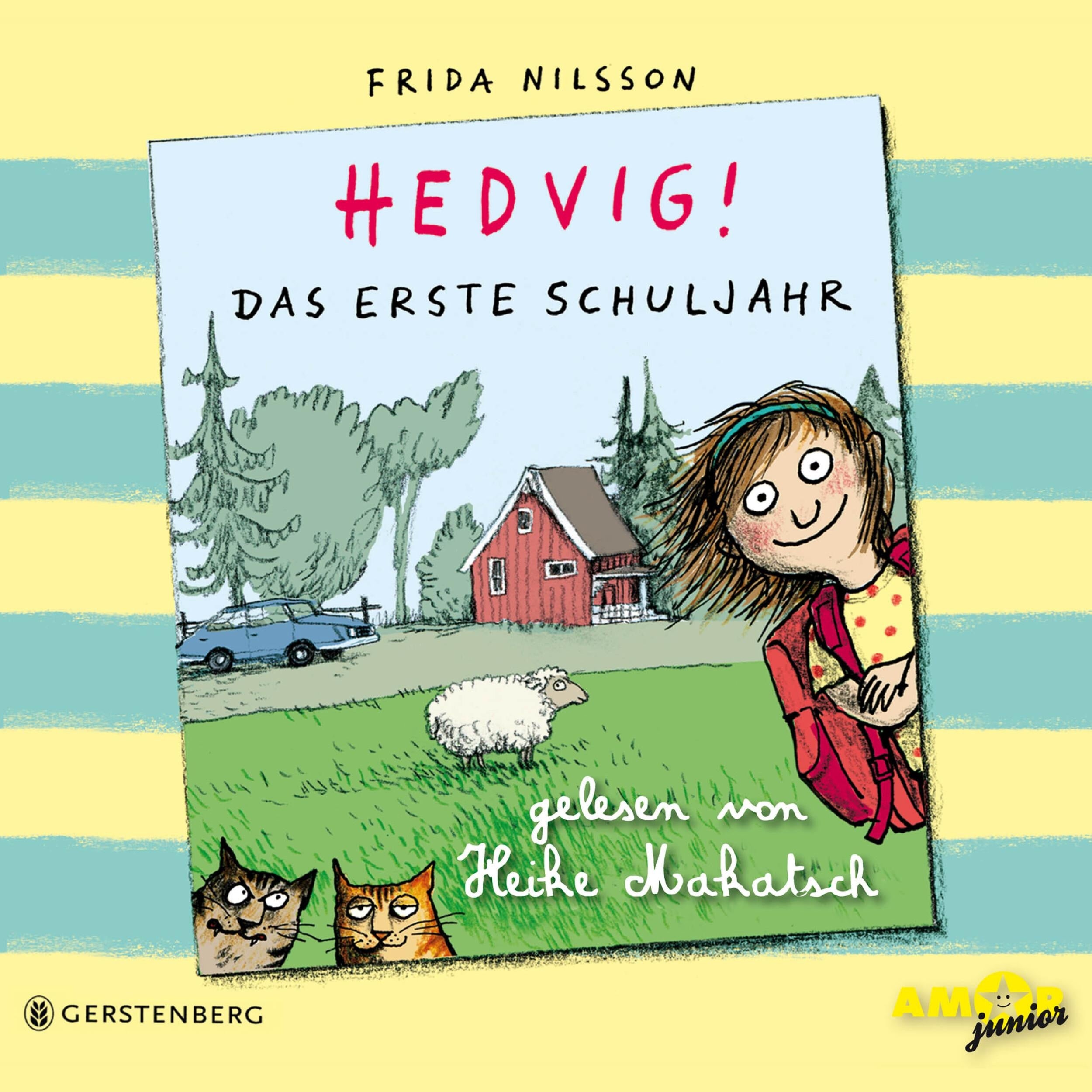 Das erste Schuljahr - Hedvig!, Band 1 (ungekürzt)