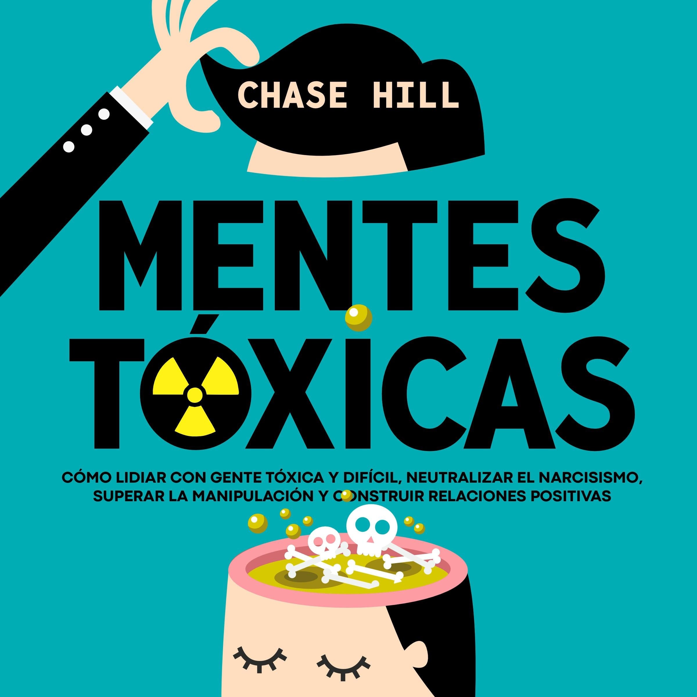 Mentes tóxicas