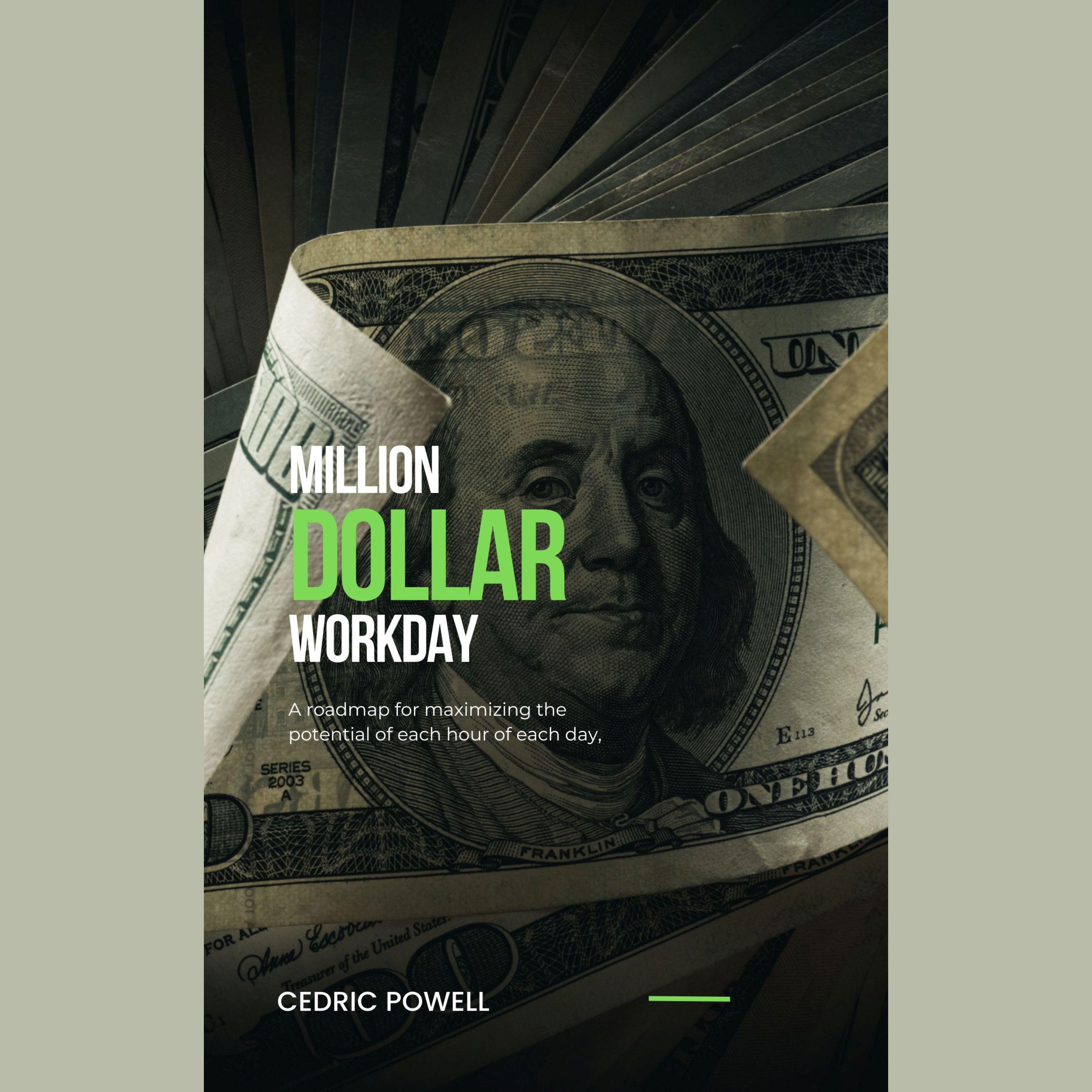 Million Dollar Workday