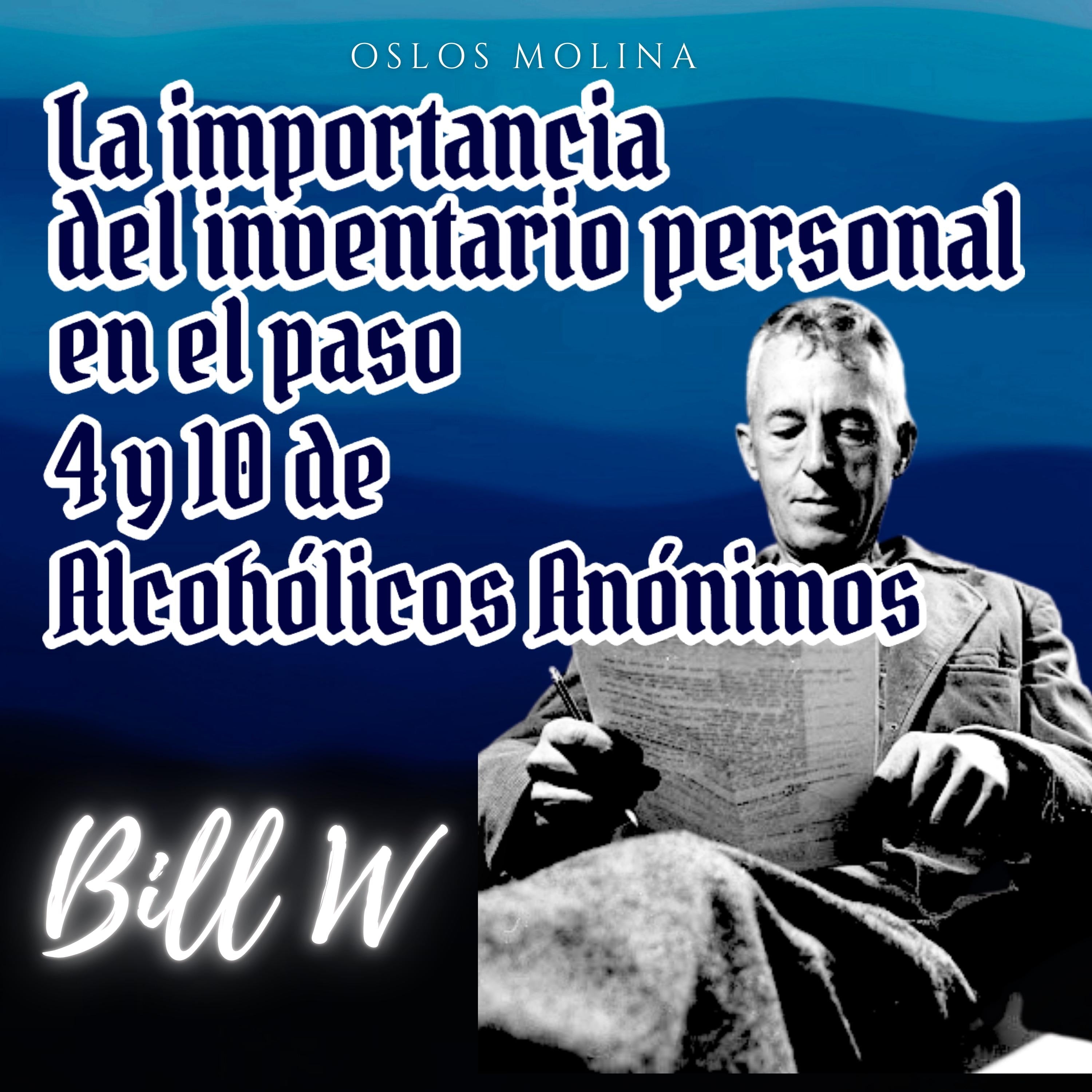 La importancia del inventario personal en el paso 4 y 10 de Alcohólicos Anónimos