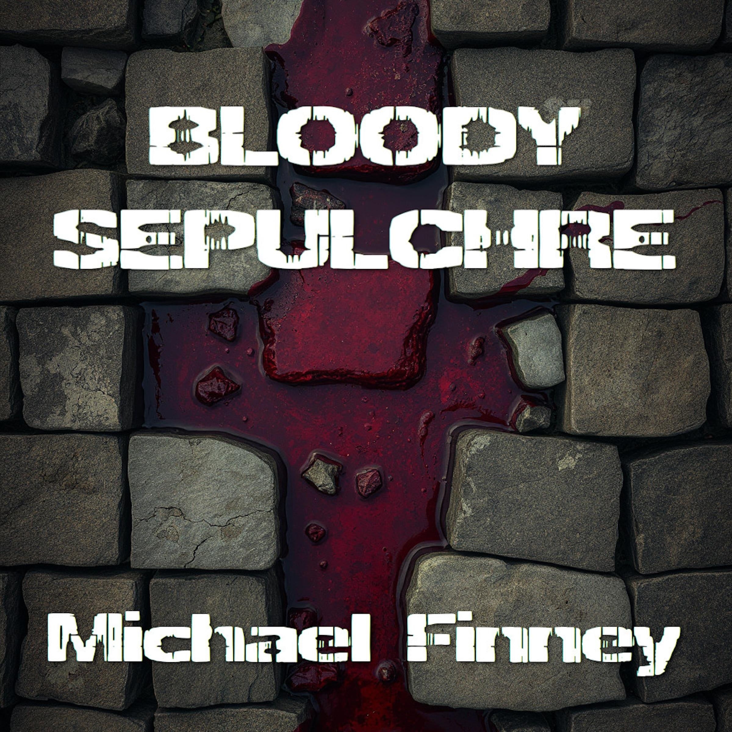 Bloody Sepulchre