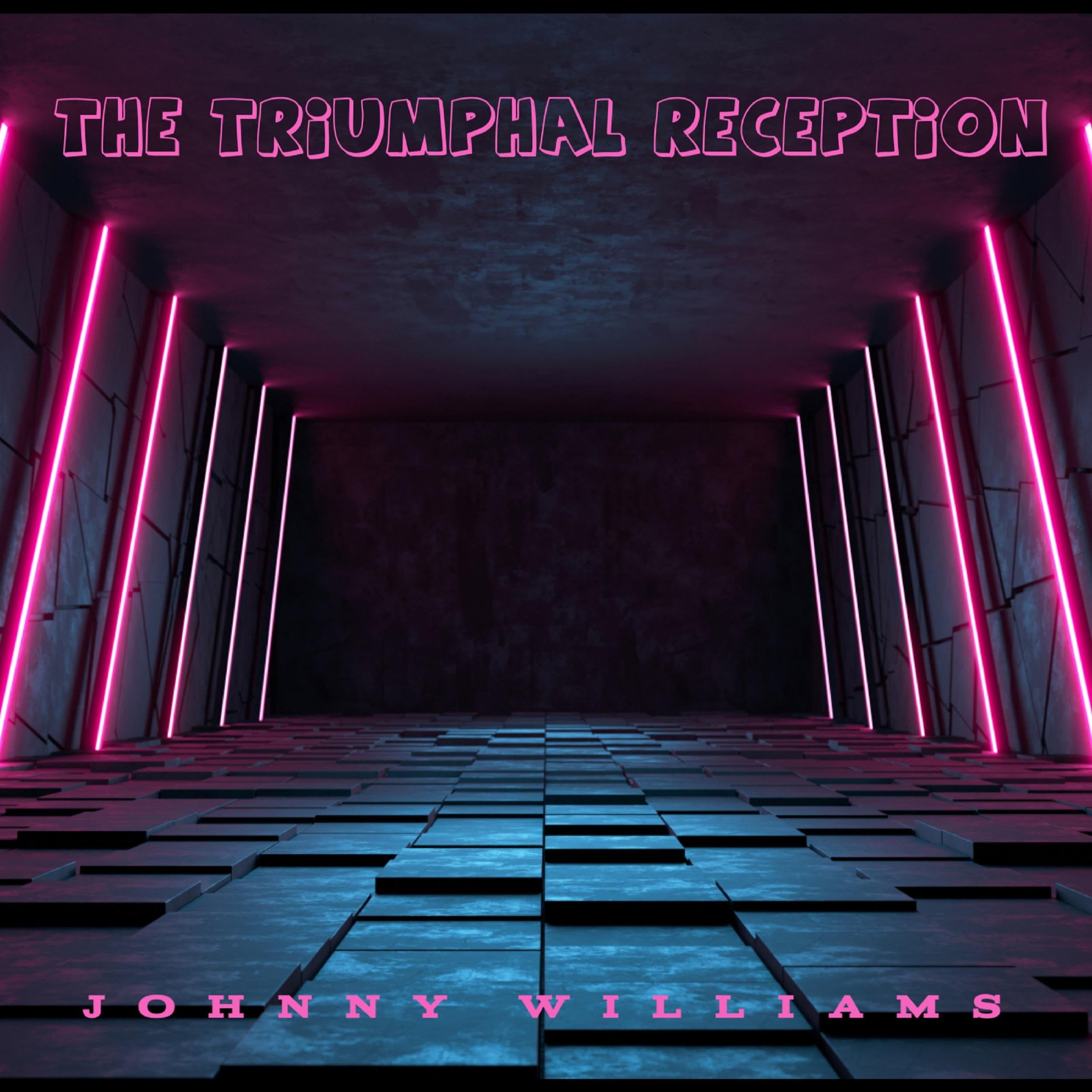 The Triumphal Reception