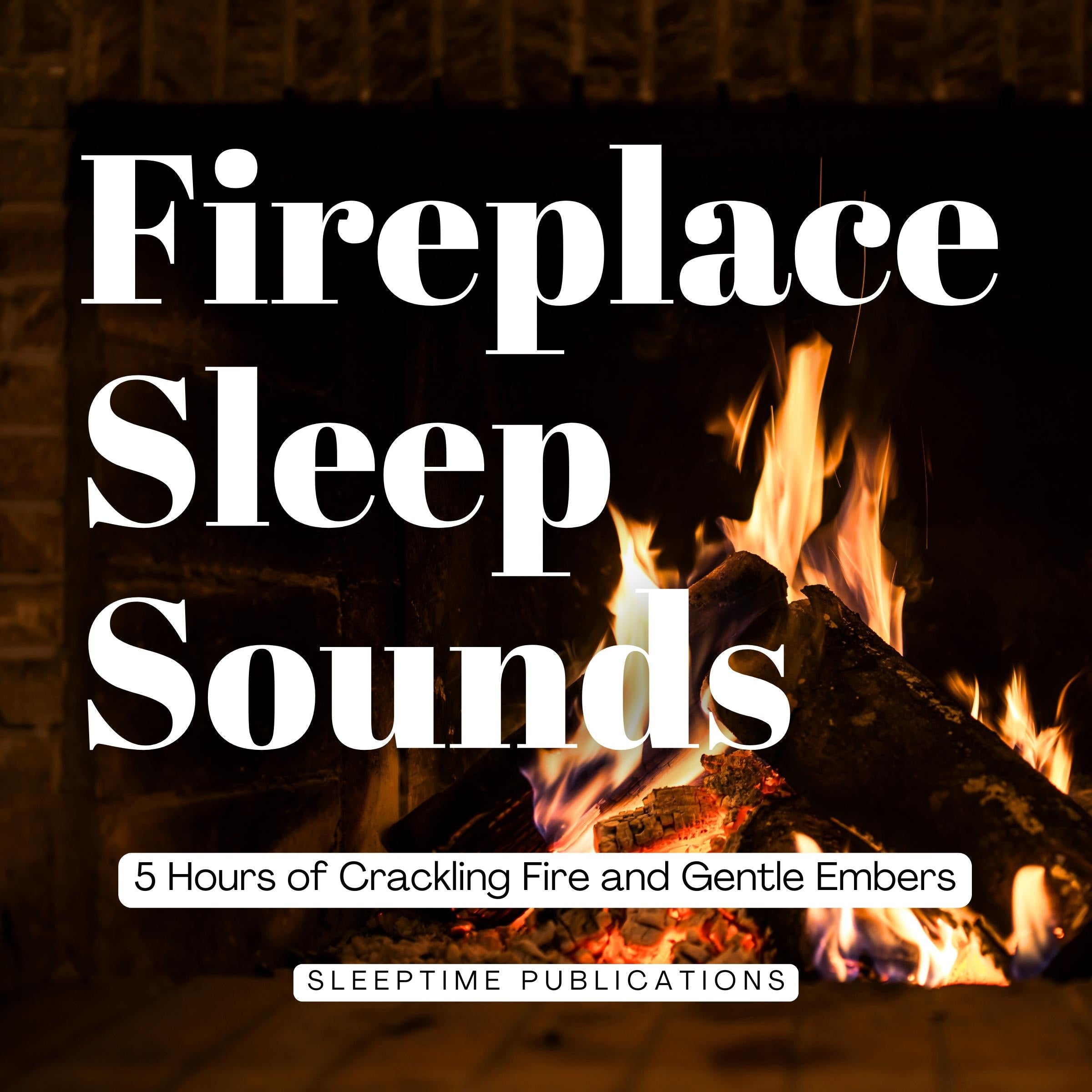 Fireplace Sleep Sounds