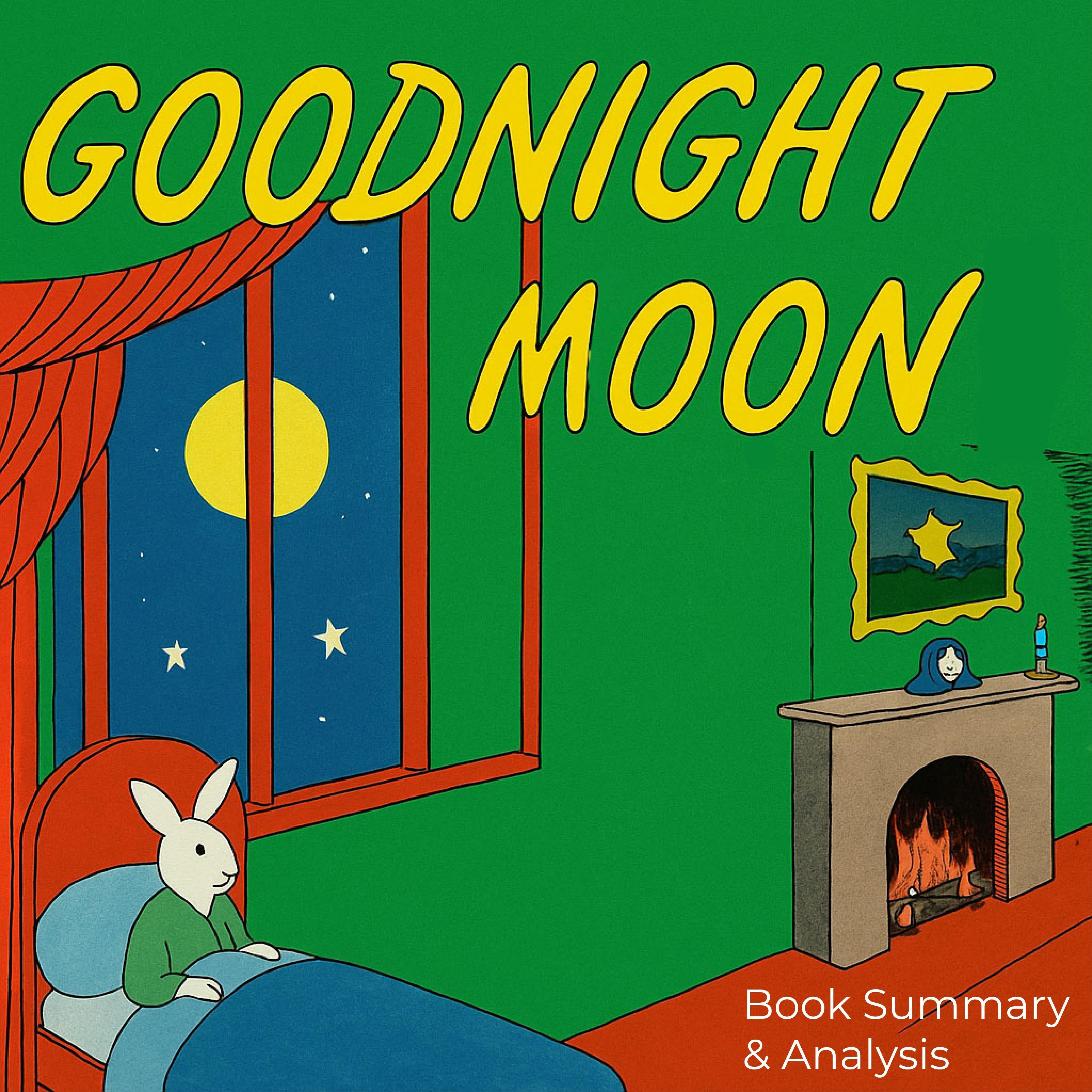 Goodnight Moon: Book Summary & Analysis