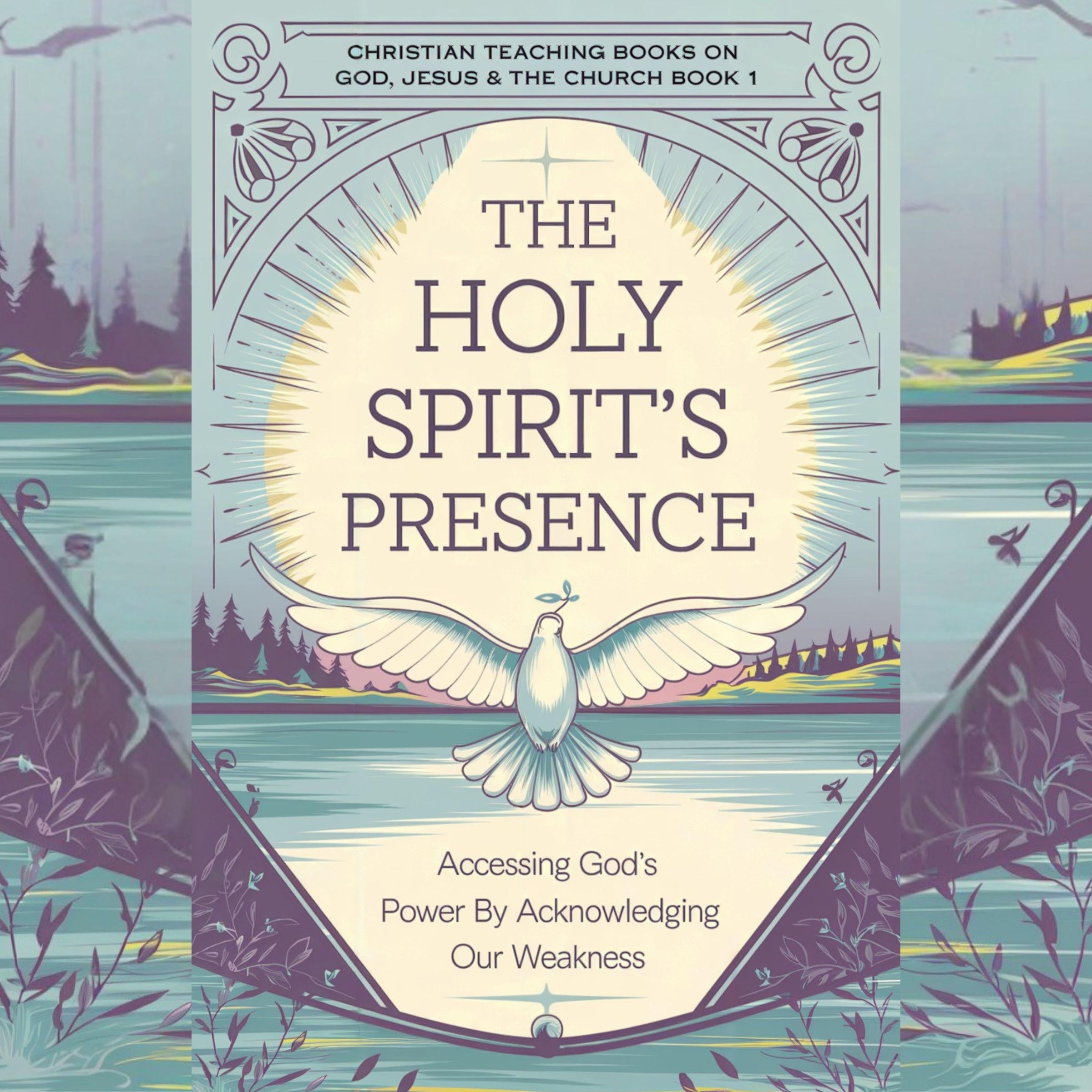 The Holy Spirit’s Presence