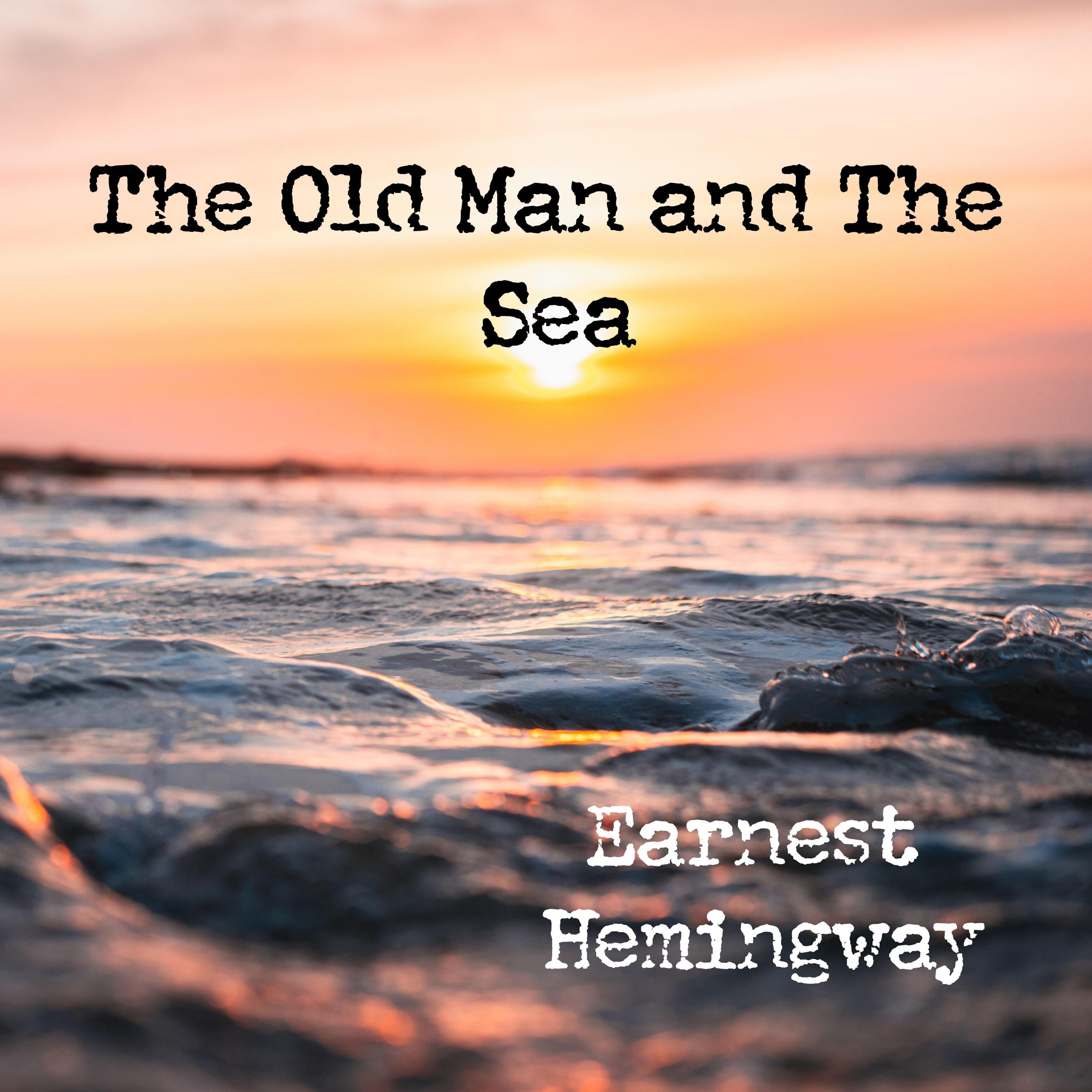 The Old Man and The Sea