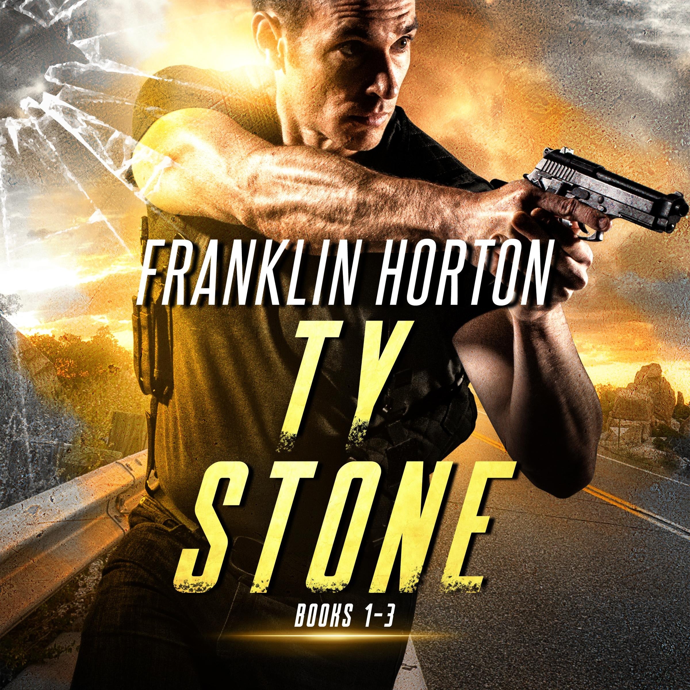 The Ty Stone Box Set Books 1-3