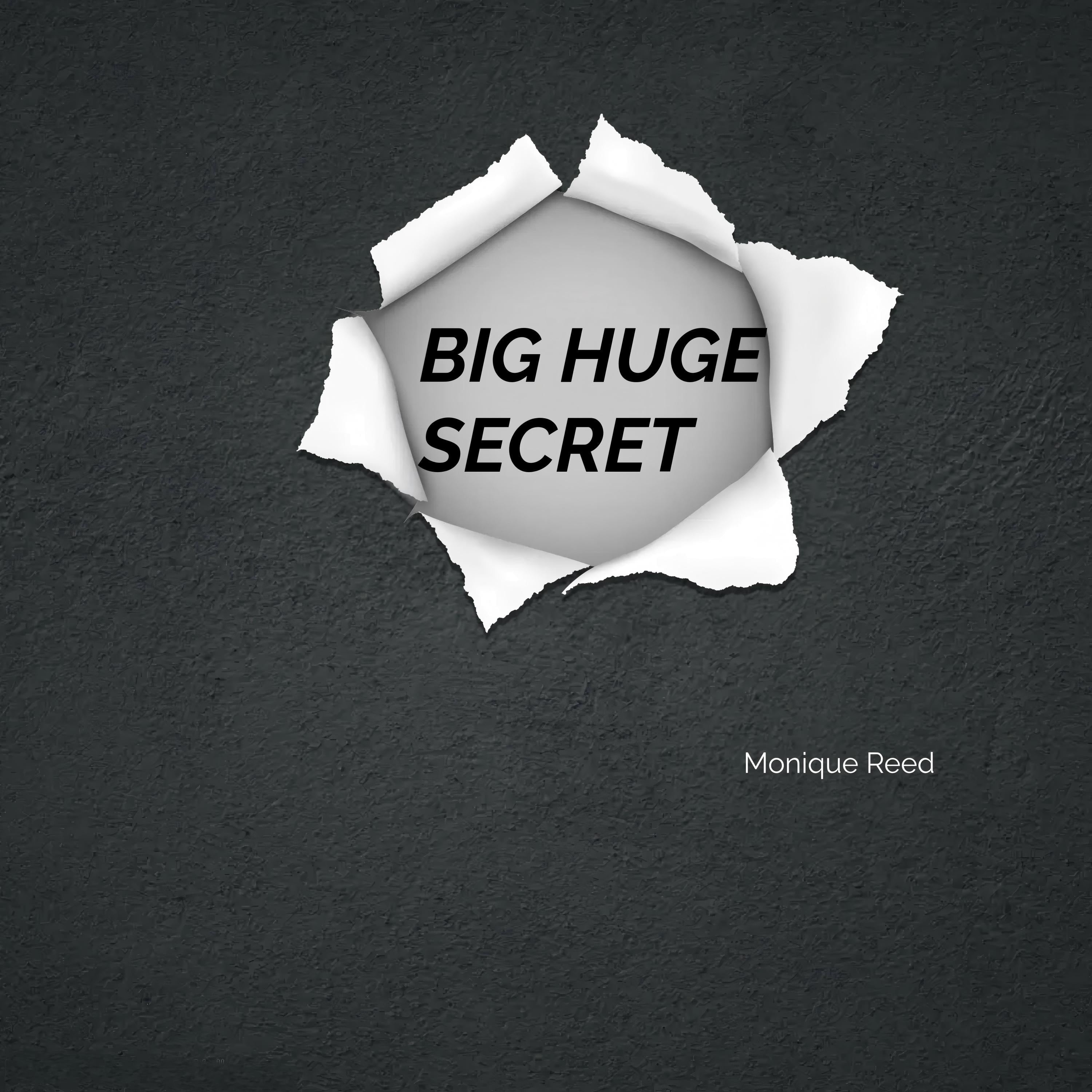 BIG HUGE SECRET