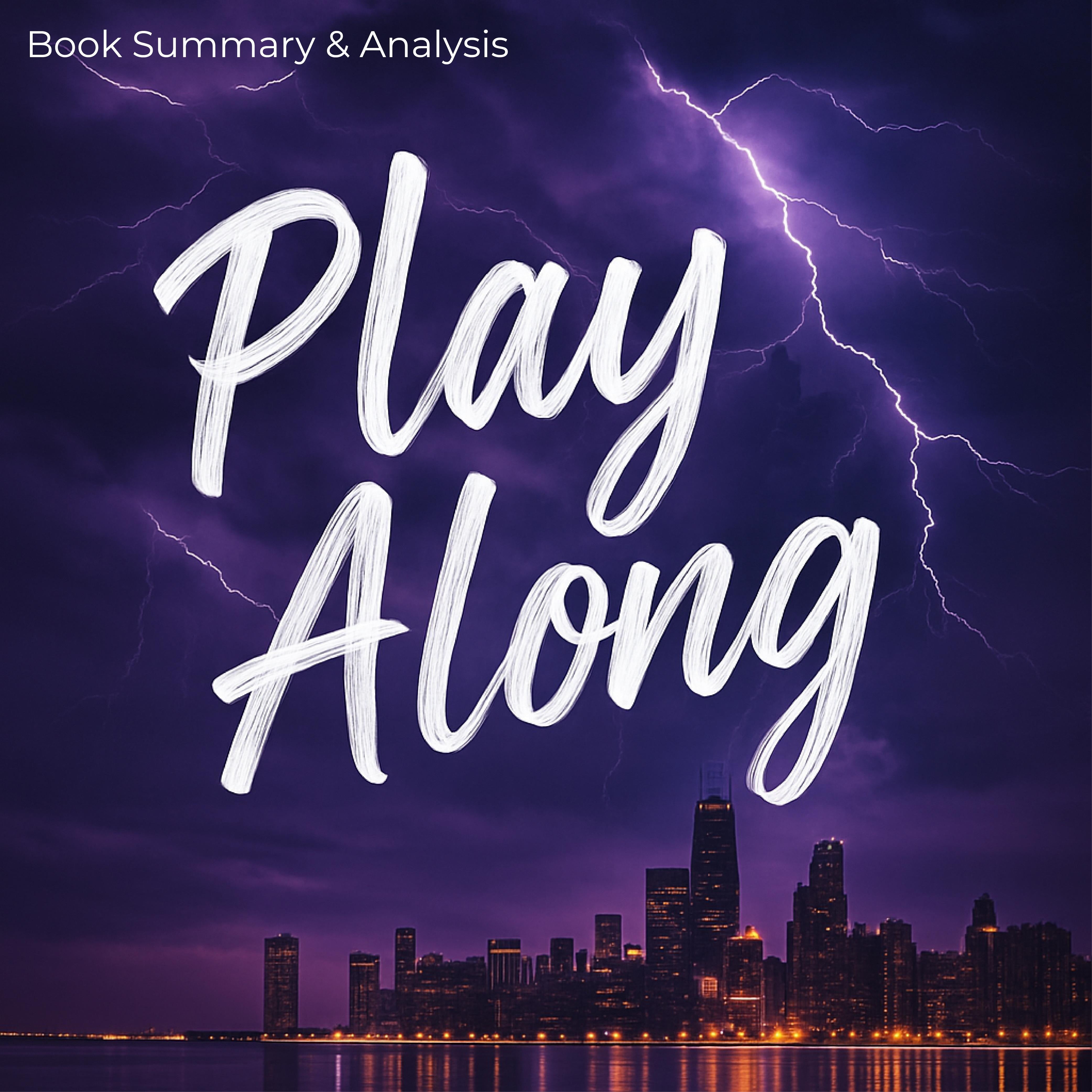 Play Along: Book Summary & Analysis