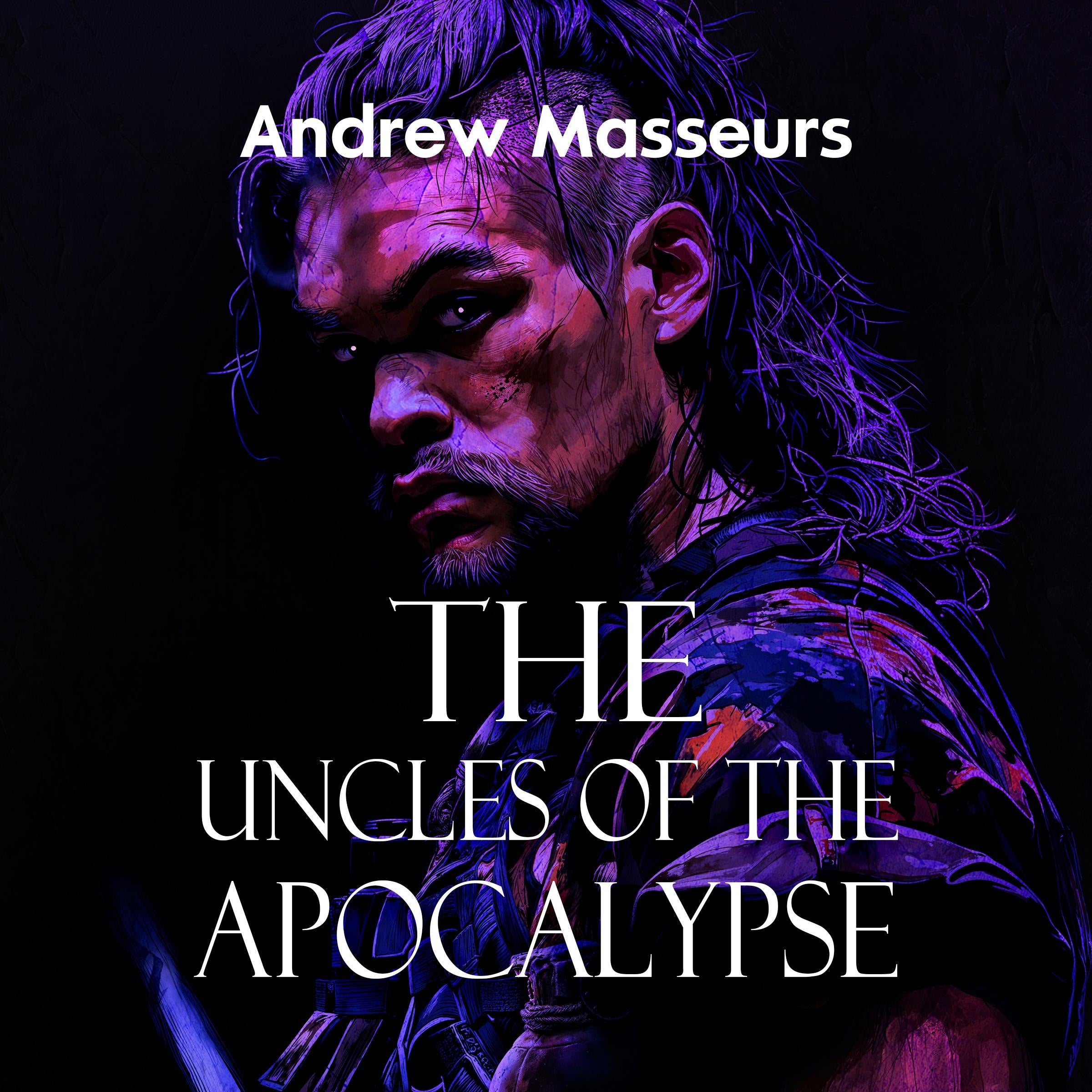 The Uncles of the Apocalypse