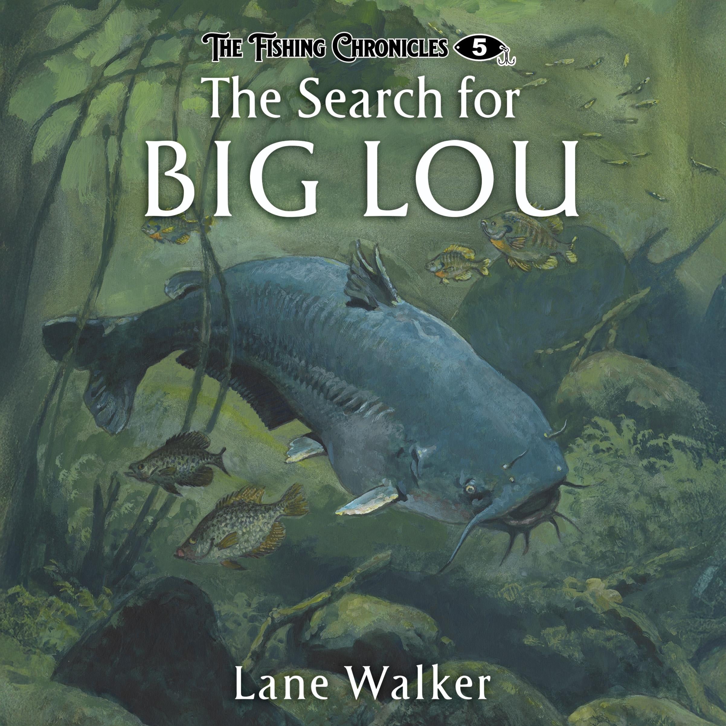The Search for Big Lou